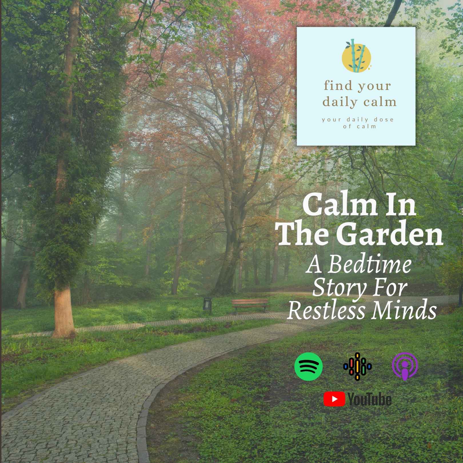 Calm In The Garden: A Bedtime Story For Restless Minds