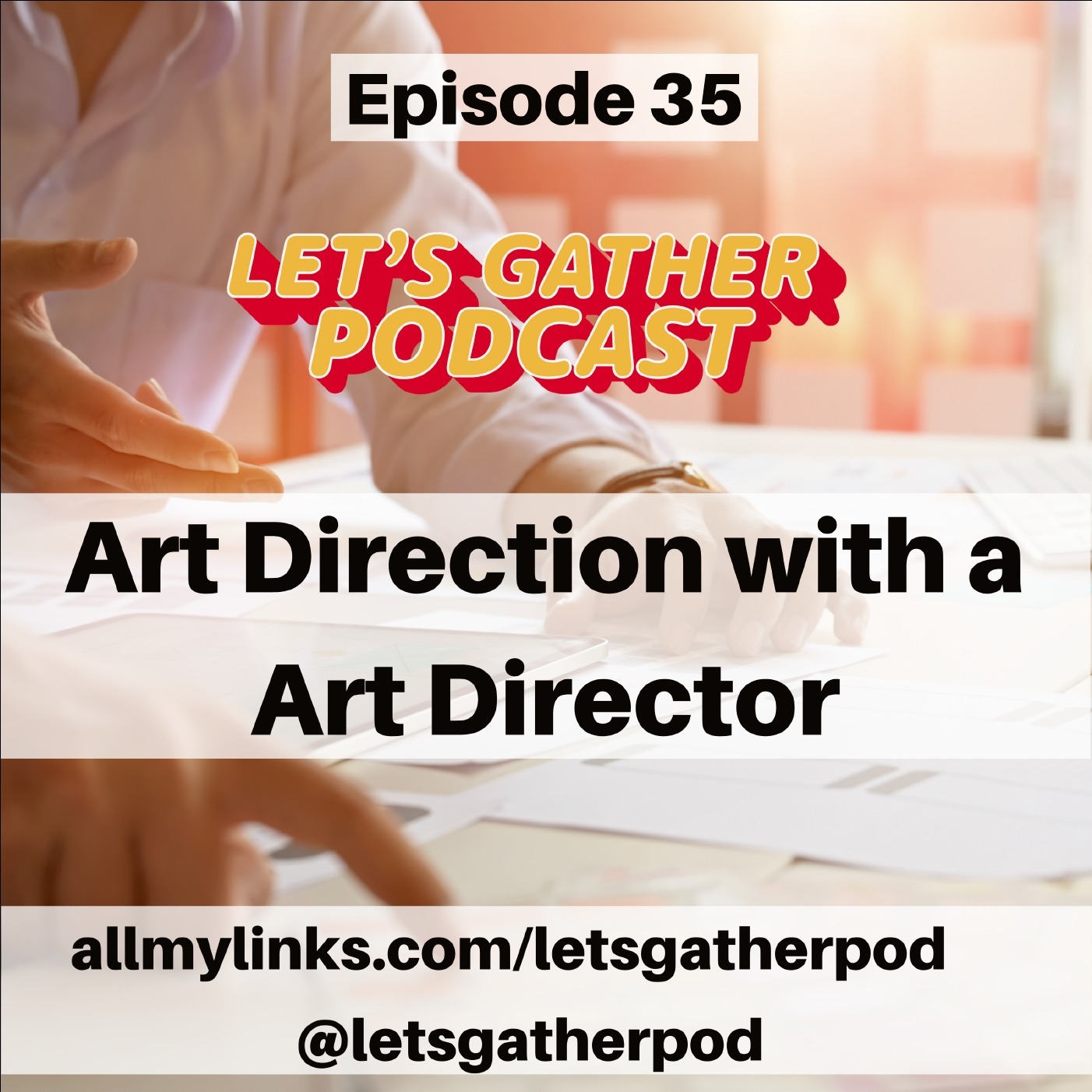 Let\'s Gather Podcast