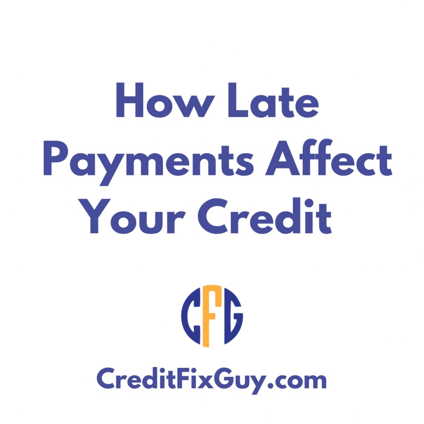 Episode #11 - How Late Payments Hurt Your Credit Score episode artwork