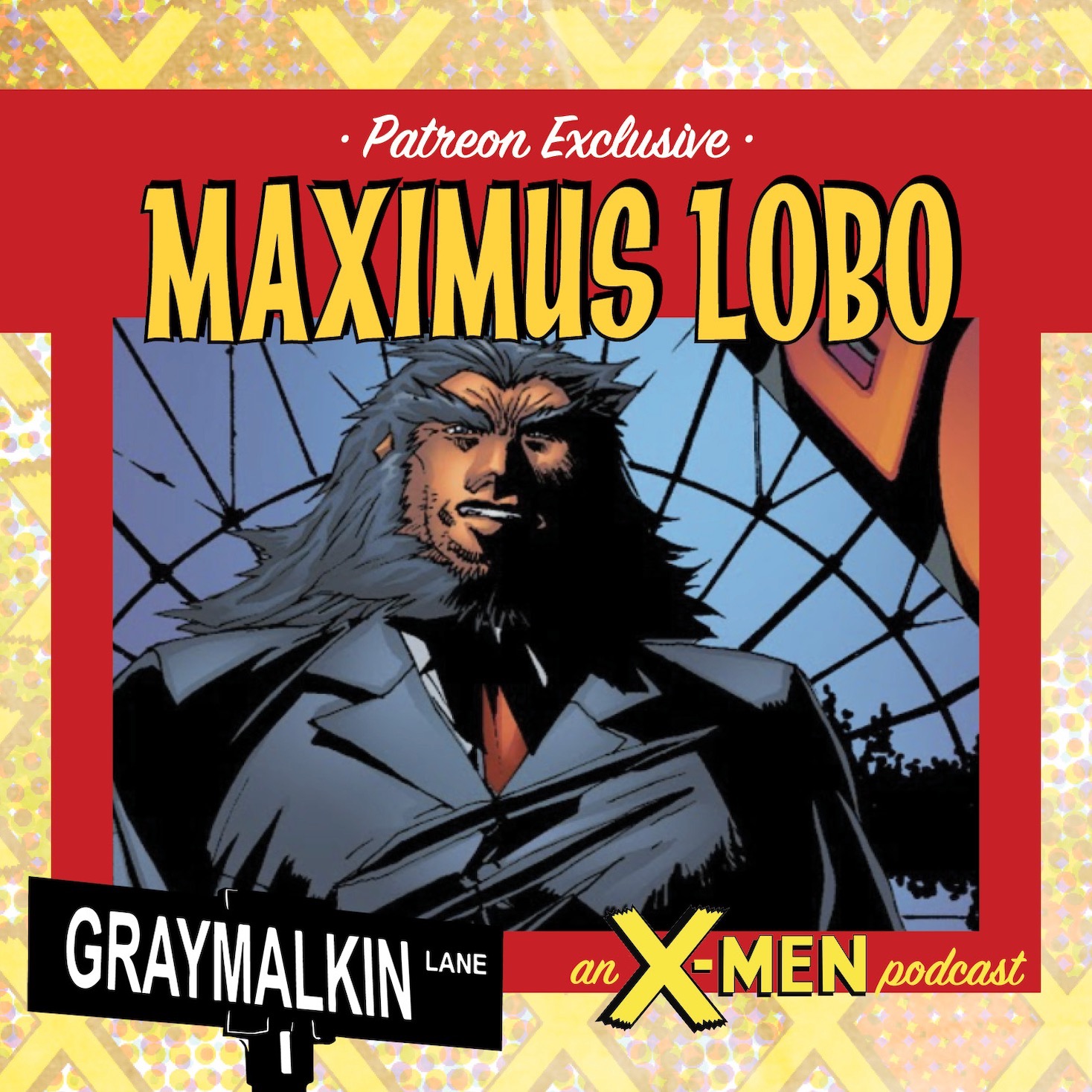 Bonus Patreon release: Maximus Lobo! With Chuck Austen!