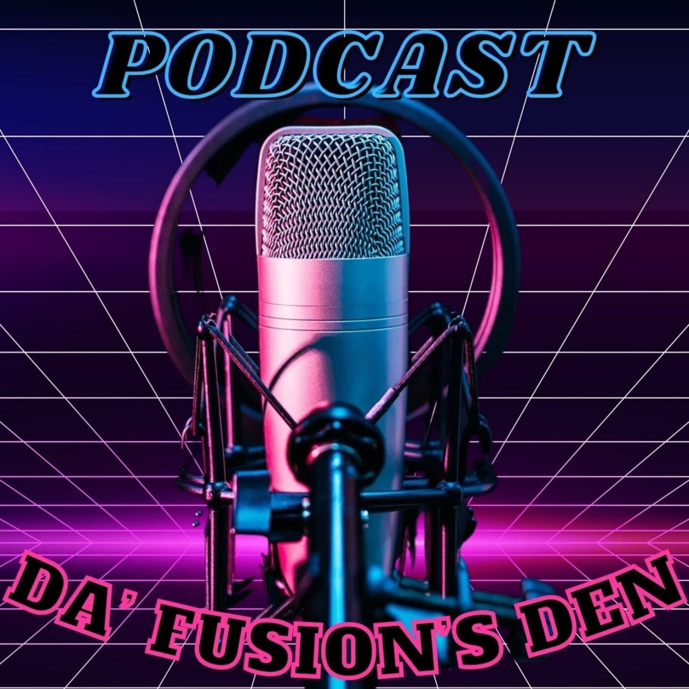 Da' Fusions Den podcast artwork