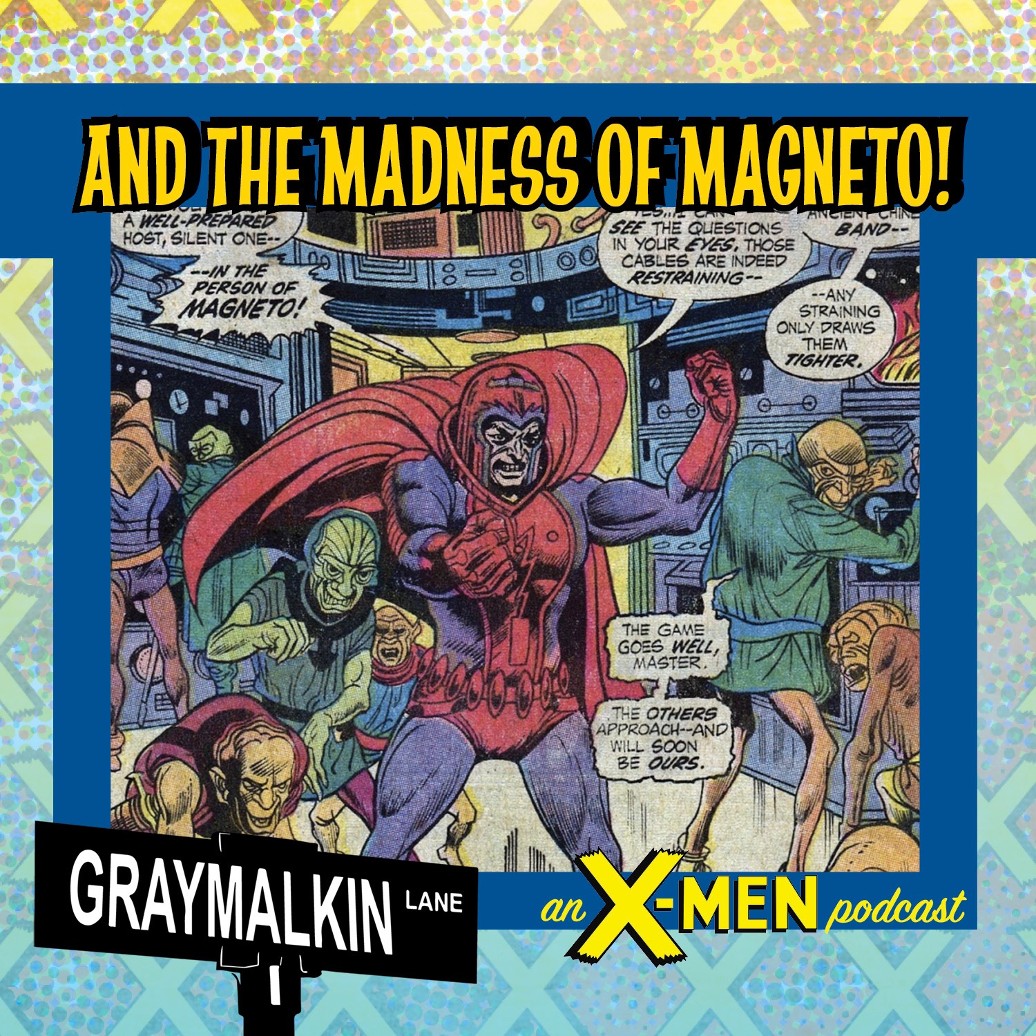 Amazing Adventures 9: And the Madness of Magneto! Featuring CF Villa! Michael Solis! Scotty White!