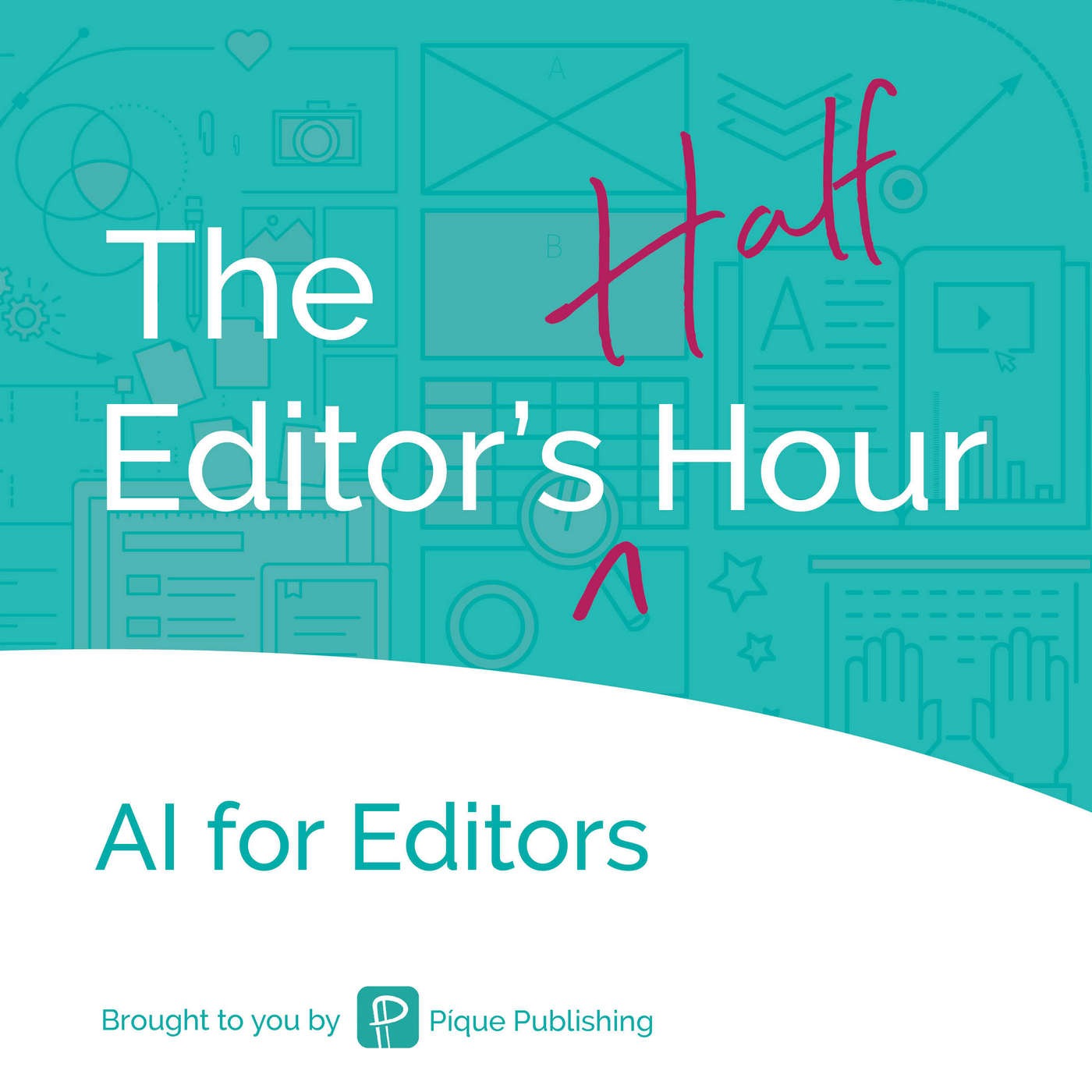 The Editor\'s Half Hour