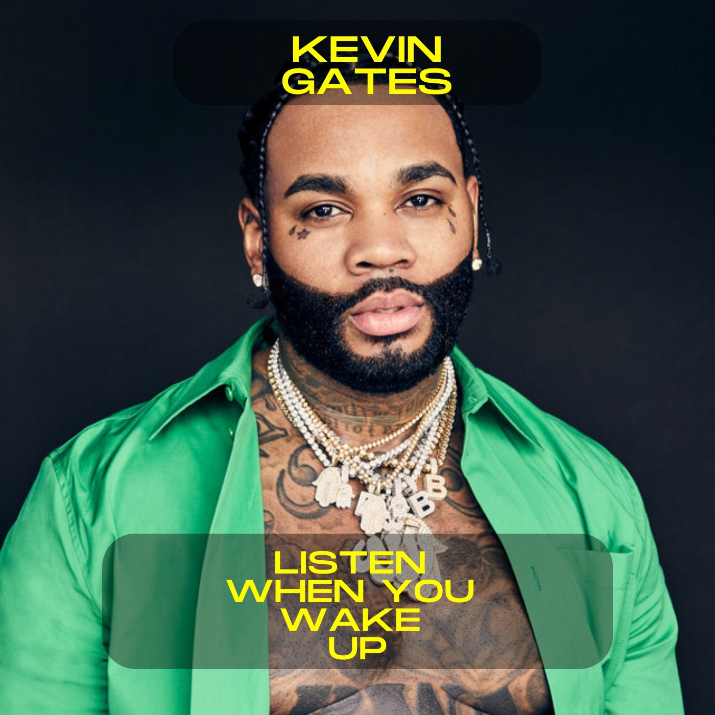 Kevin Gates; listen when you wake up motivational speech