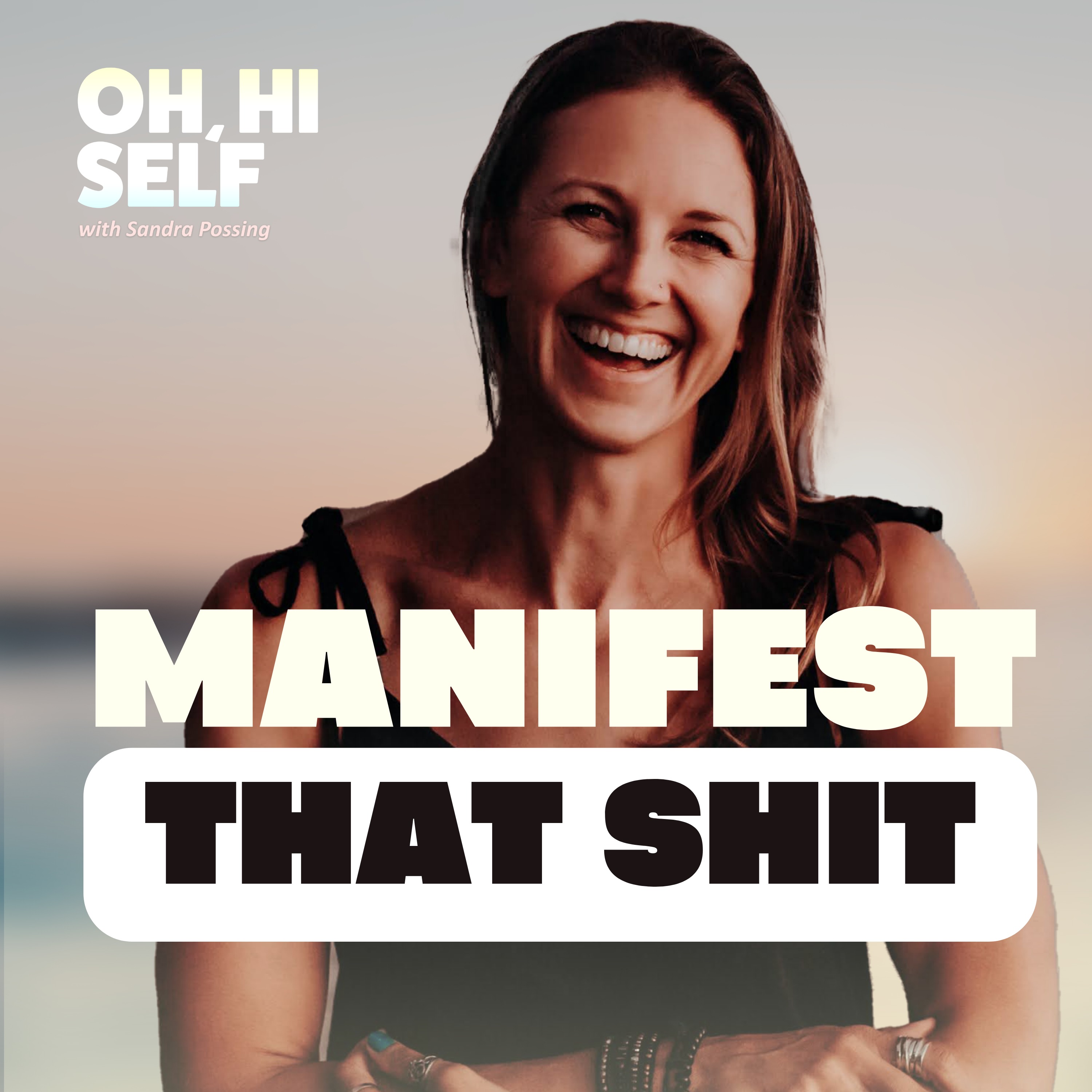 OH, HI SELF w. Sandra Possing