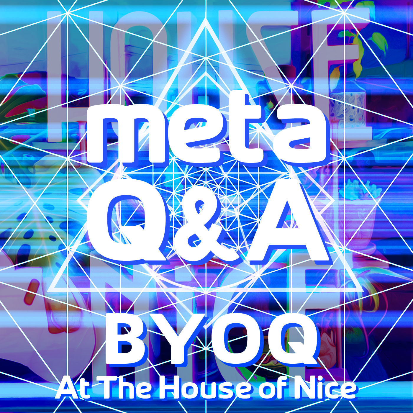 045: BYOQ at the House of Nice