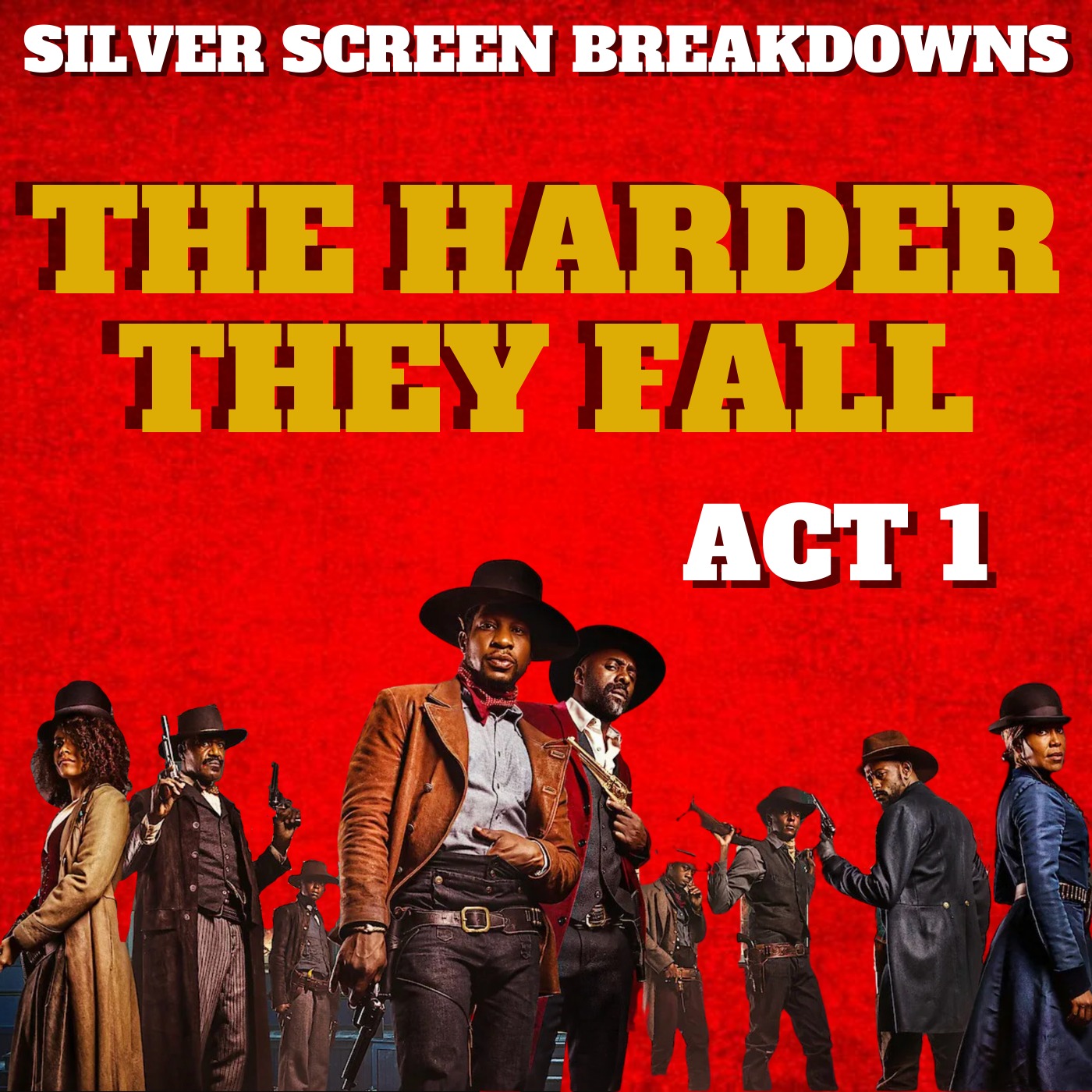 The Harder They Fall Movie Review (2021), ACT 1 episode artwork