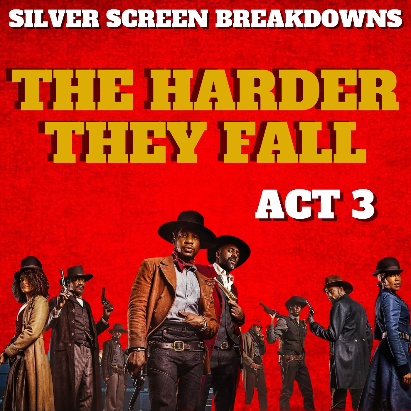 The Harder They Fall Movie Review (2021), ACT 3 episode artwork