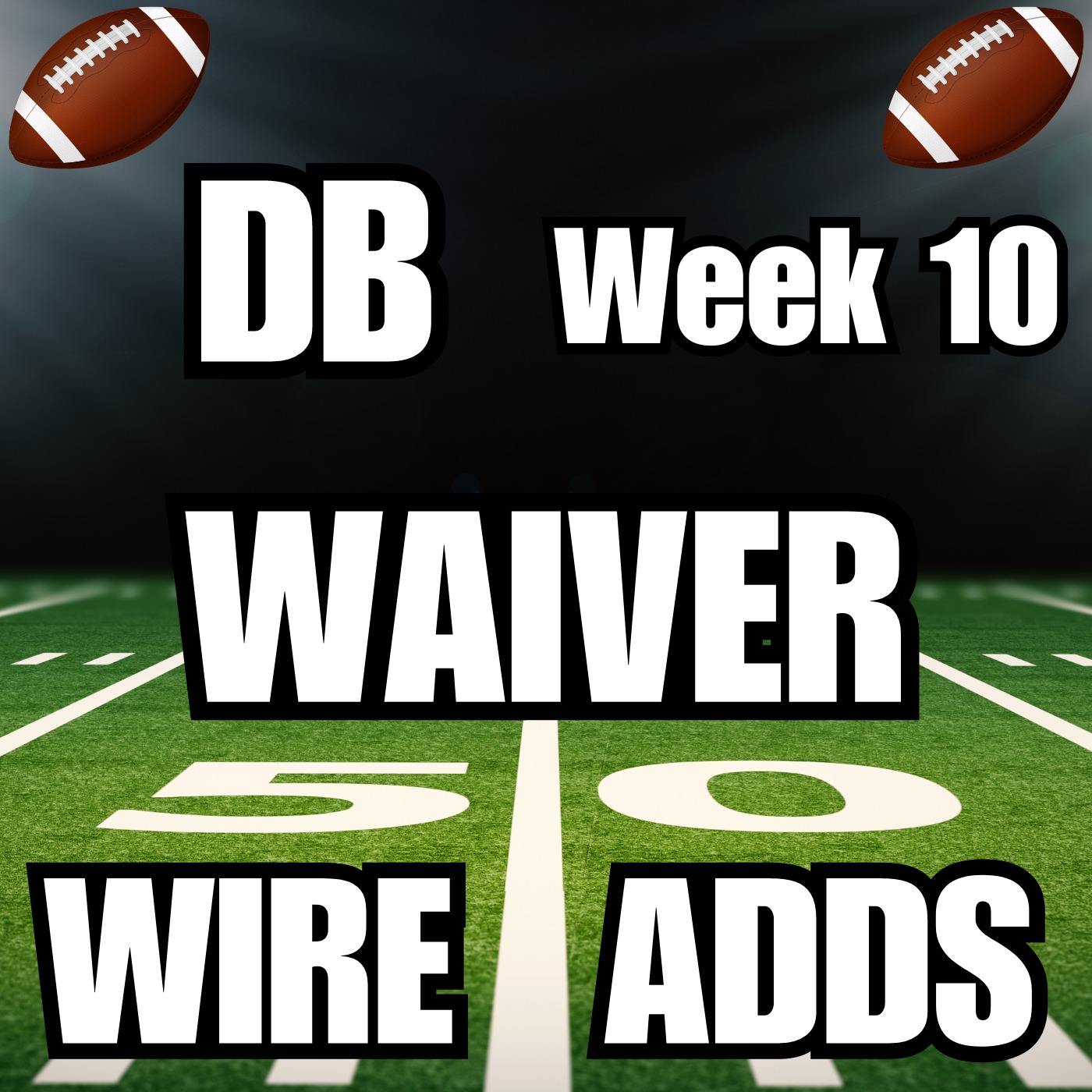 Week 10 IDP DB Waiver Wire Adds episode artwork