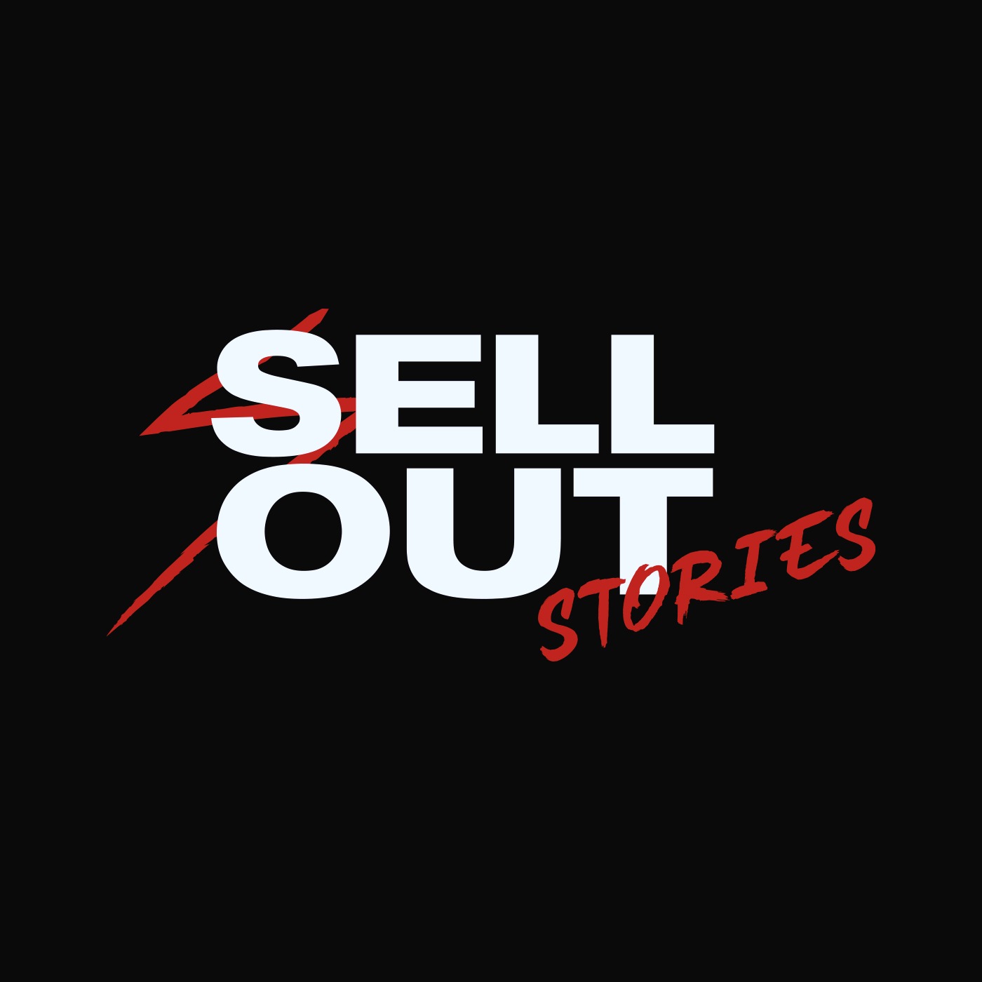 SellOut Stories 017 #soldout