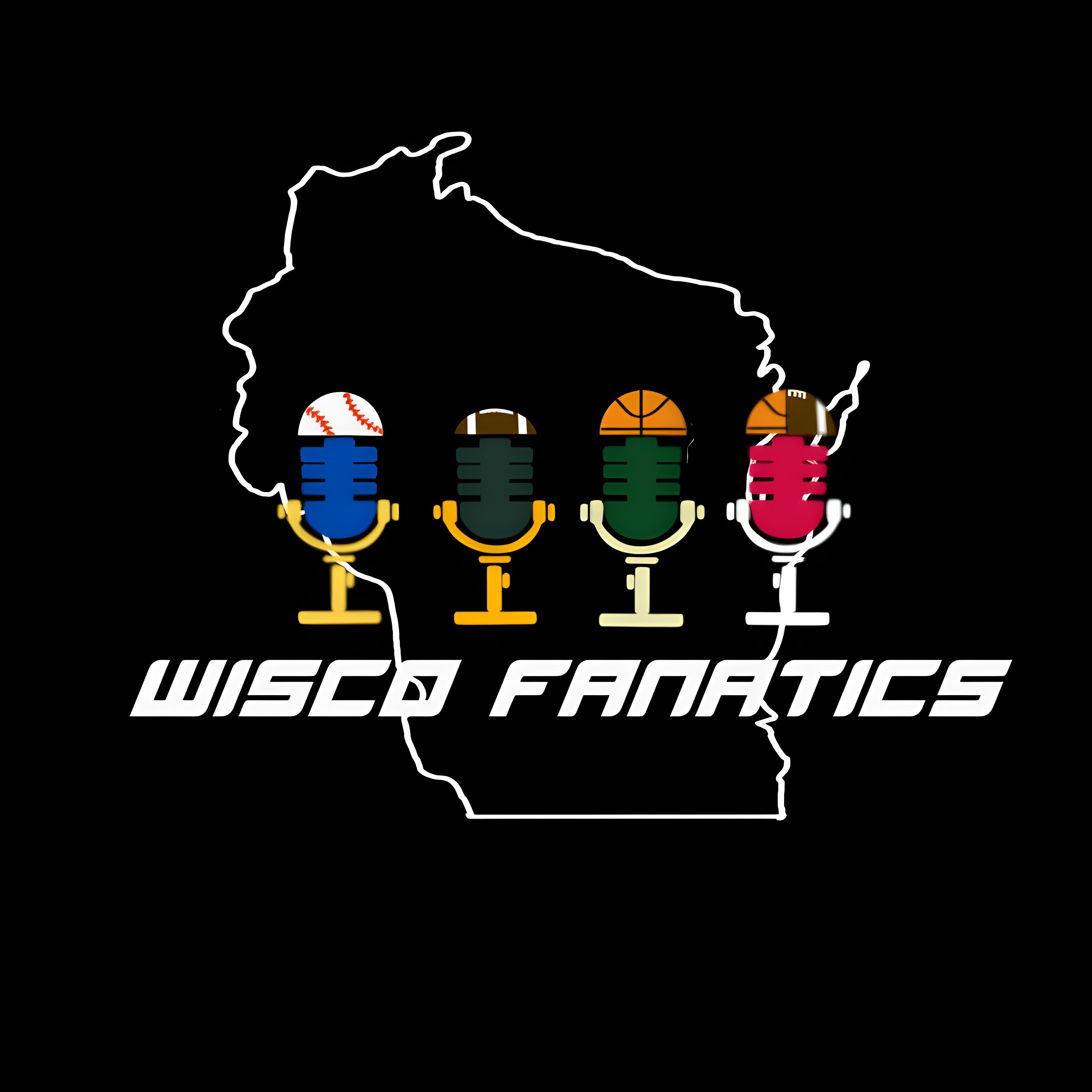 Wisco Fanatics - An optimistic and realistic Wisconsin Sports Podcast