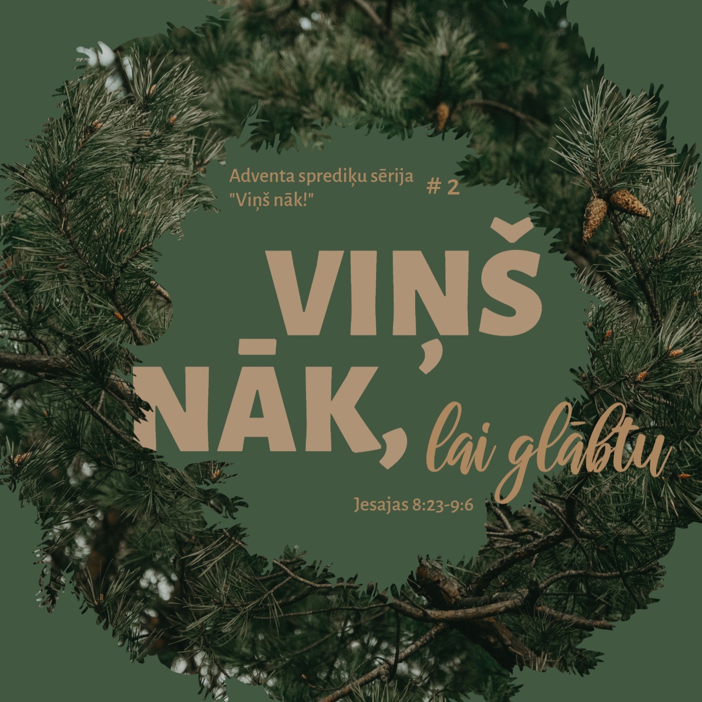 "Viņš nāk, lai glābtu" - Jesajas 9:1-7 (10.12.2023.) episode artwork