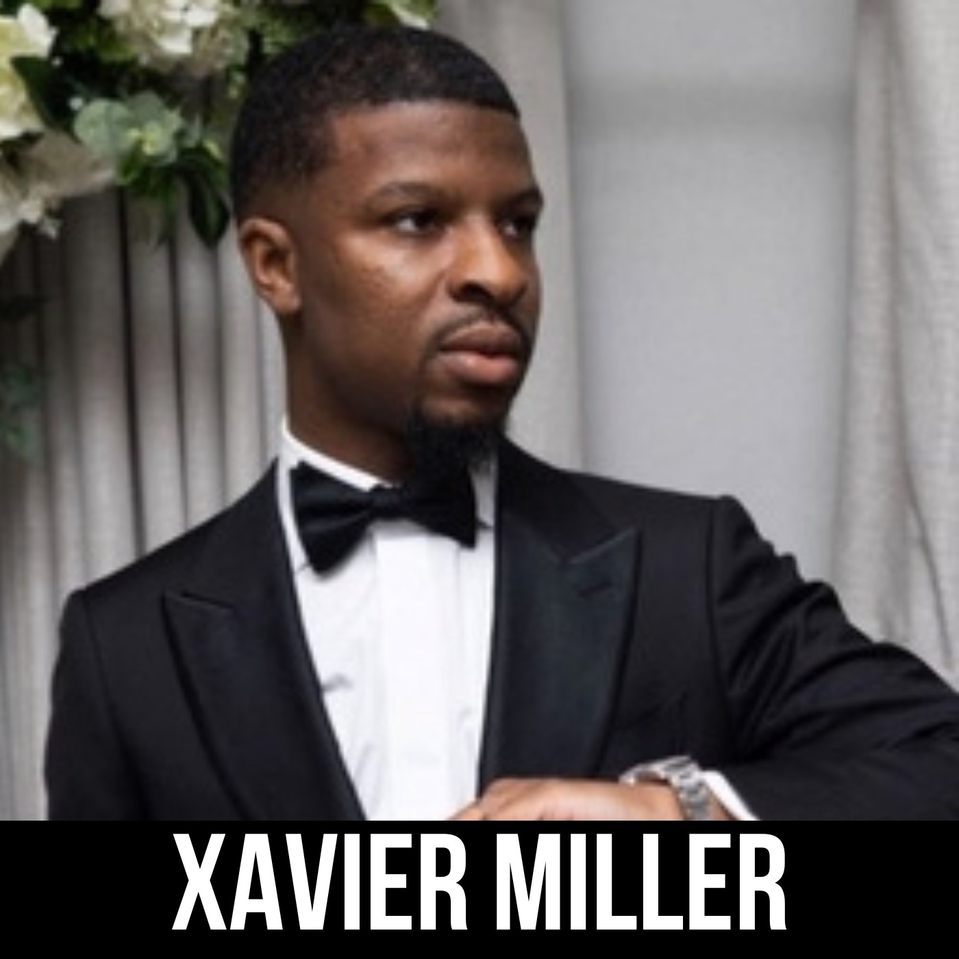 #288 Xavier Miller - Financial Literacy & Building Wealth