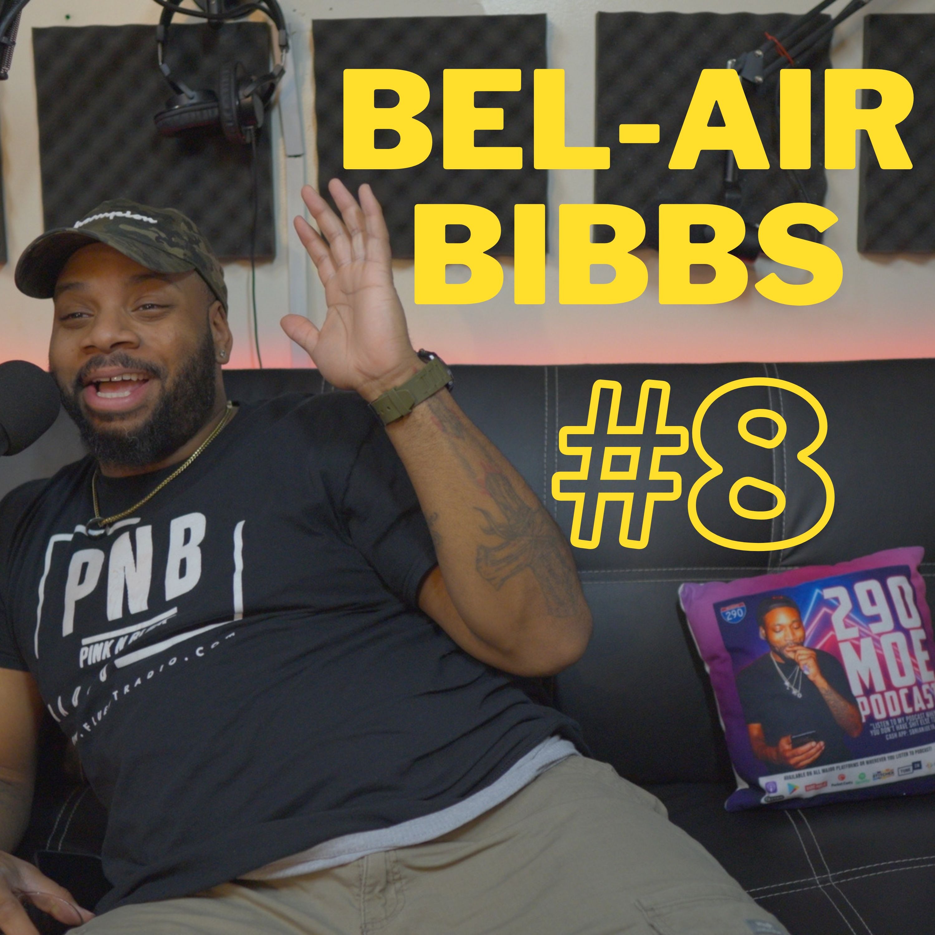 Bel-Air Bibbs x 290 Moe #8 | Talks Getting Exposed x Lil Wayne VS Jay-Z x Is Mike The Goat? + More! episode artwork