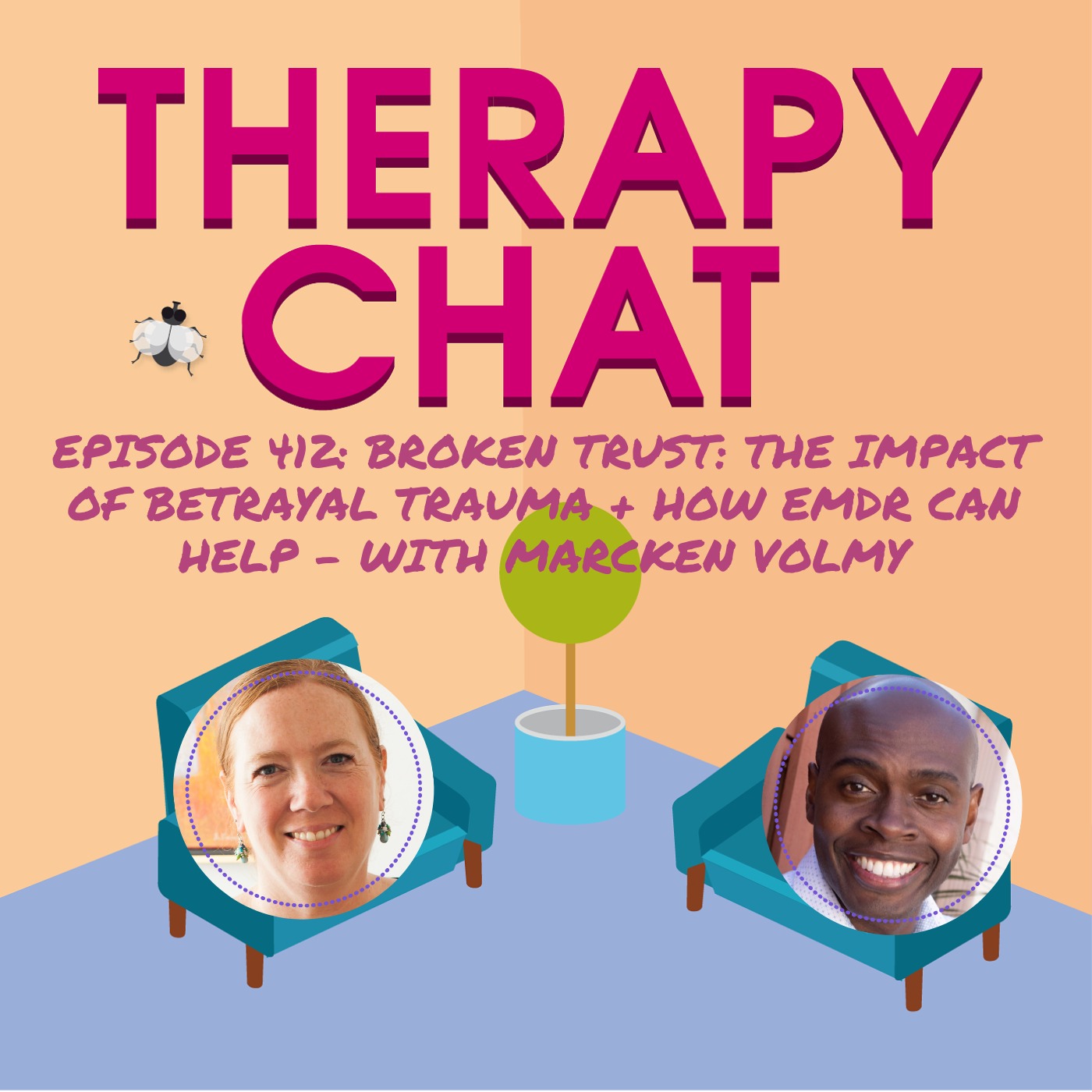 412: Broken Trust: The Impact Of Betrayal Trauma + How EMDR Can Help With Marcken Volmy LMHC, NCC