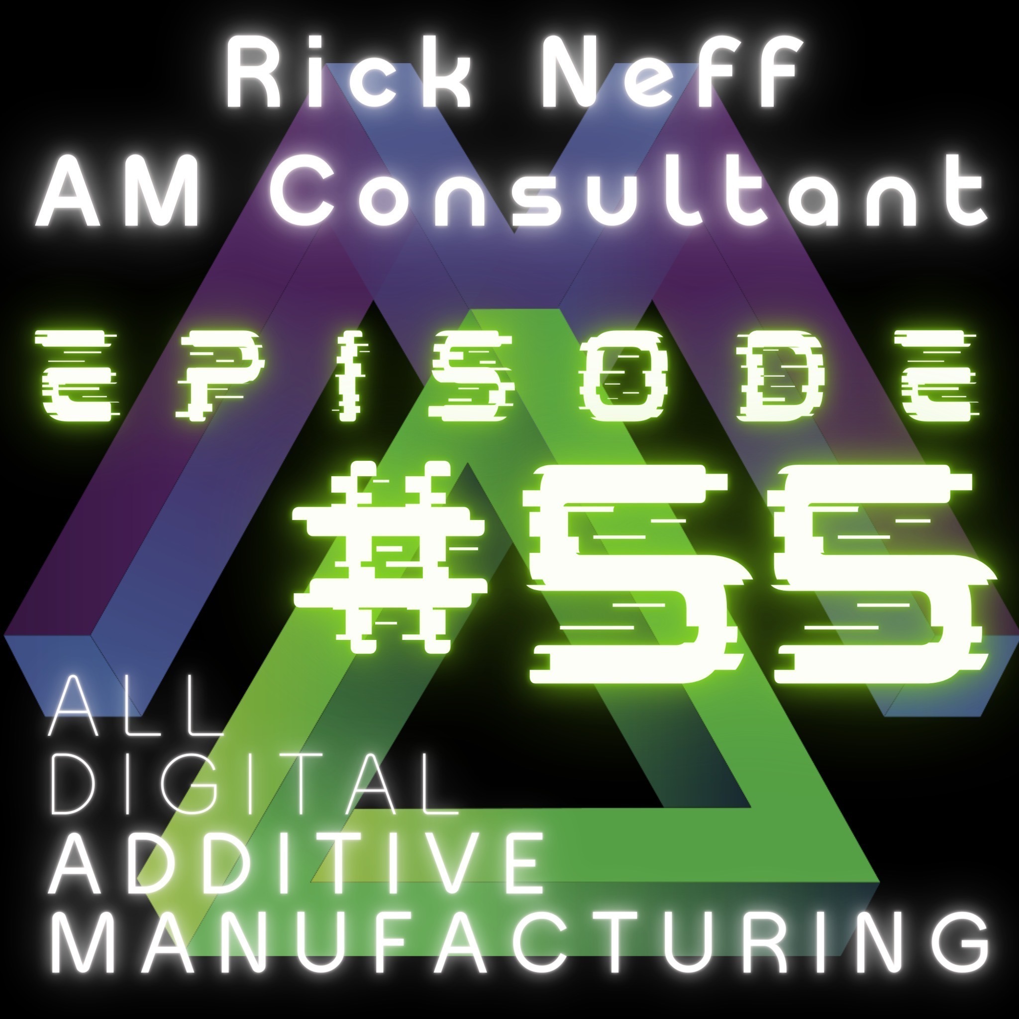 All Digital Additive Manufacturing