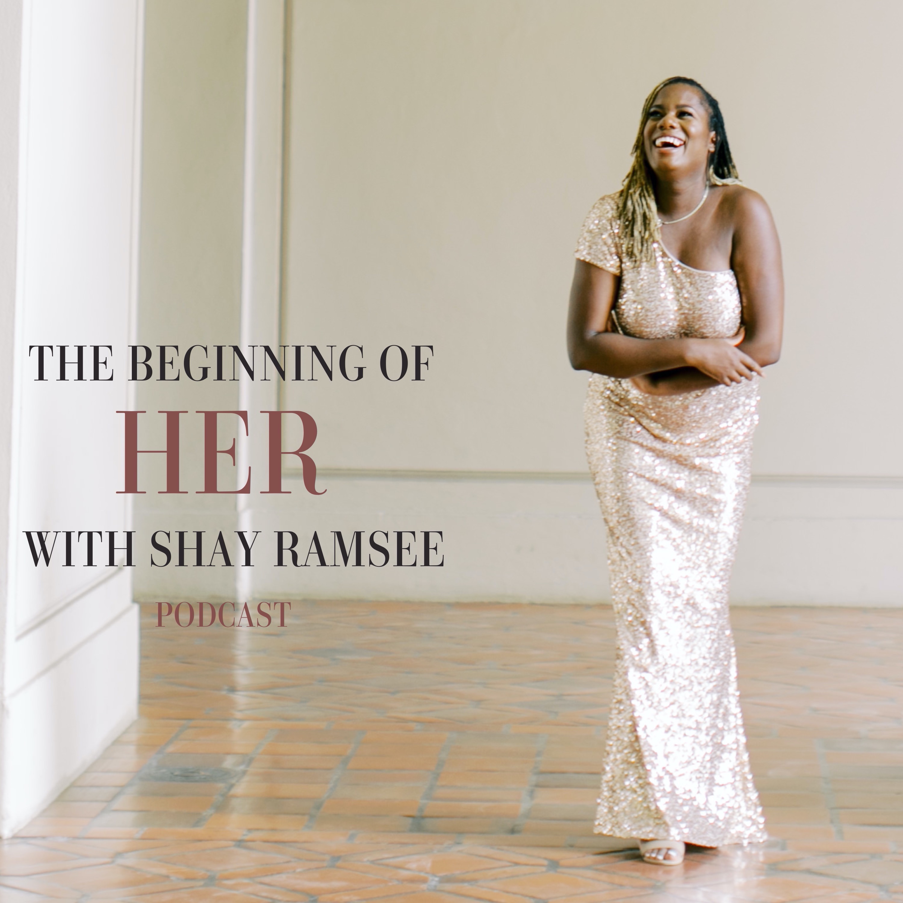 The Beginning Of Her With Shay Ramsee Image