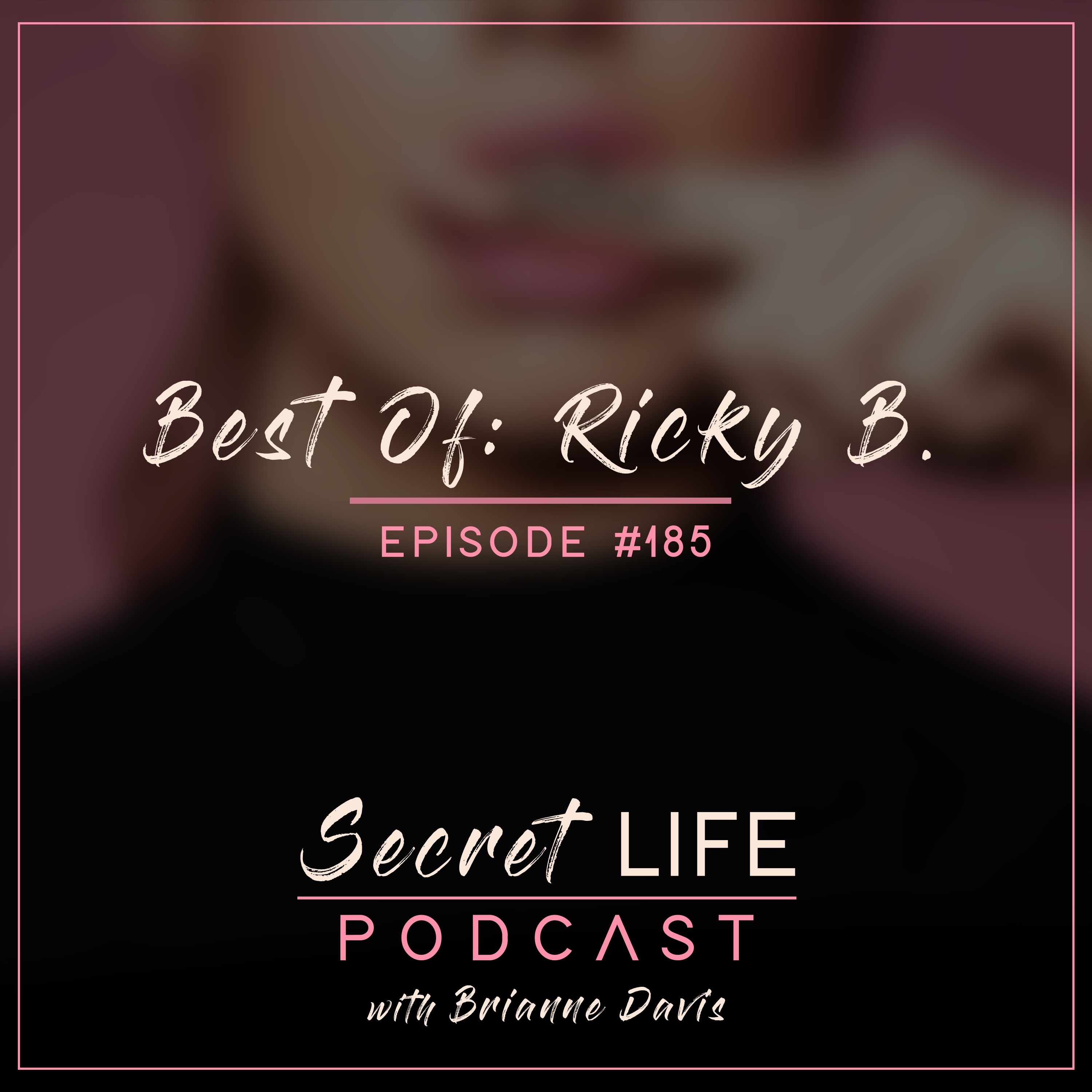 Best Of: Ricky B - F*ck Cancer—Breakdown to Breakthrough