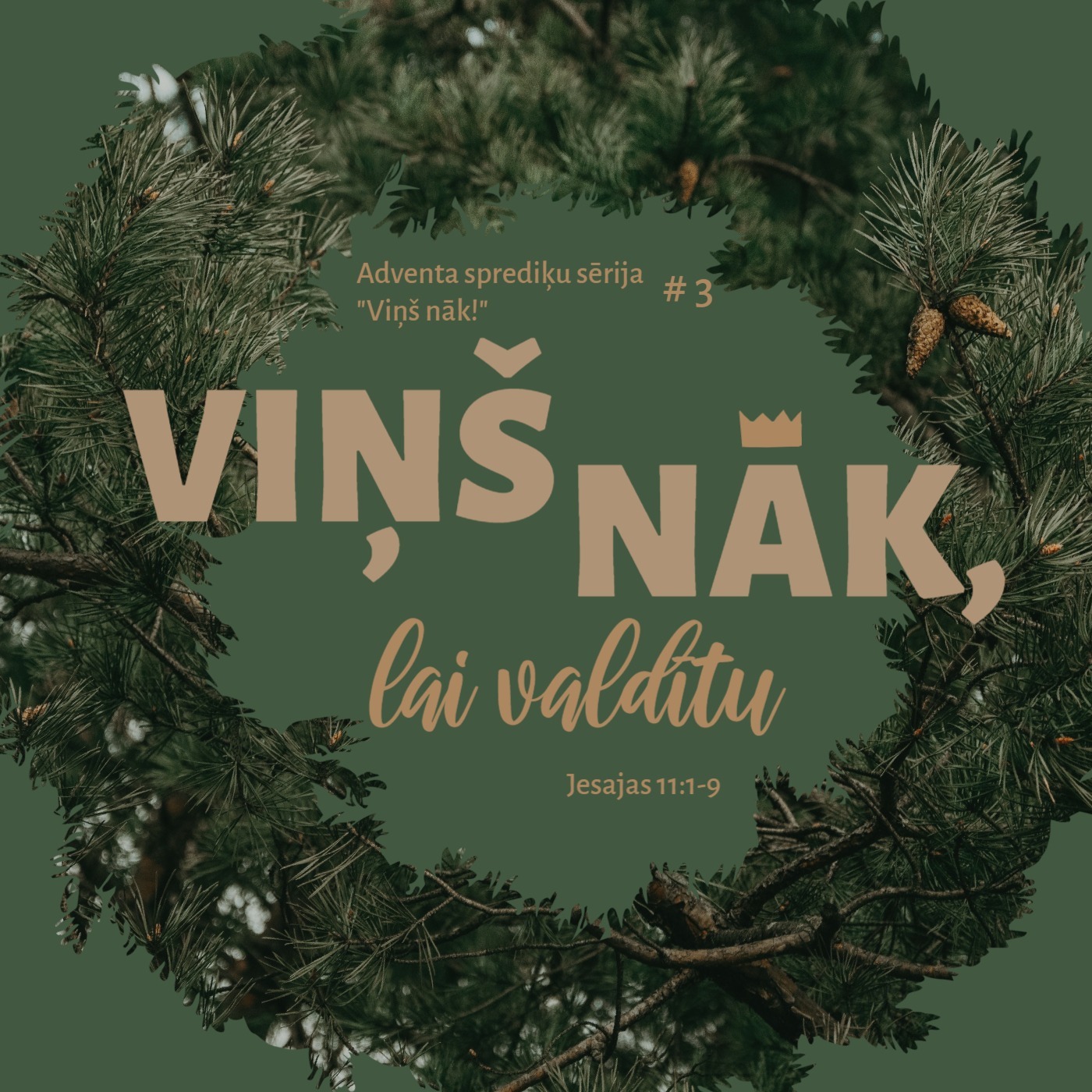"Viņš nāk, lai valdītu" - Jesajas 11:1-9 (17.12.2023.) episode artwork