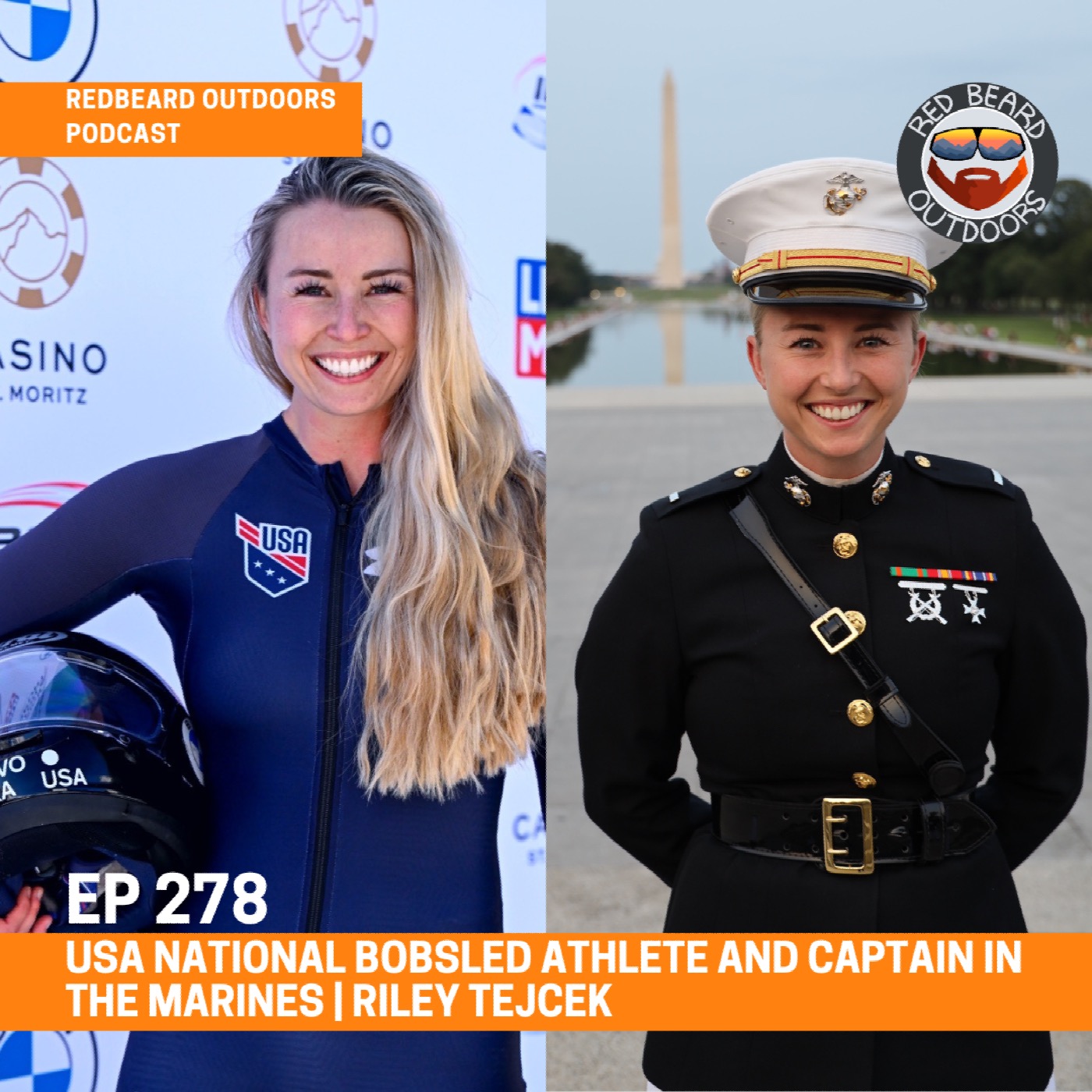278.  USA National Bobsled Athlete and Captain in the Marines | Riley Tejcek On Achieving at a High Level