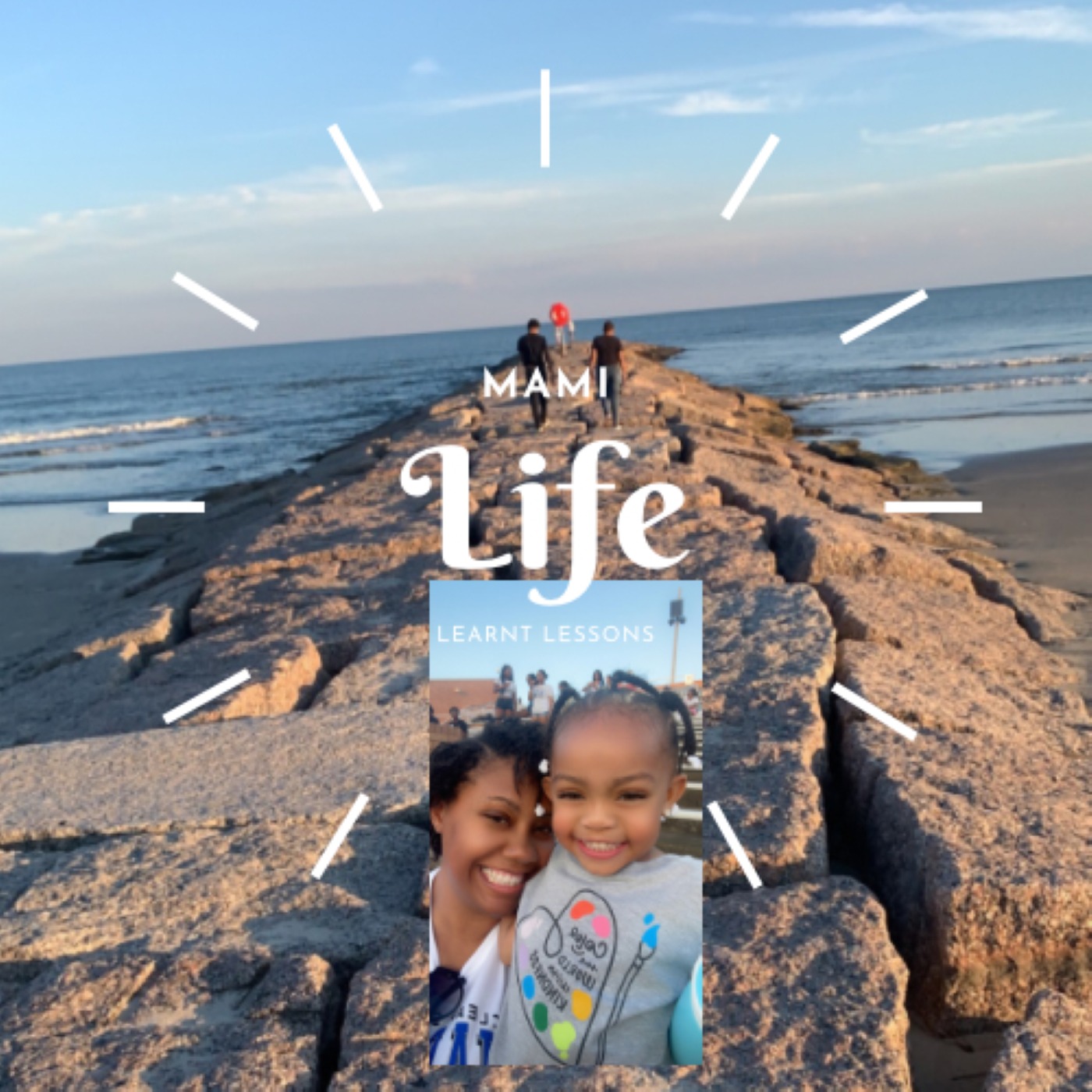 Mami Life Learnt Lessons podcast artwork