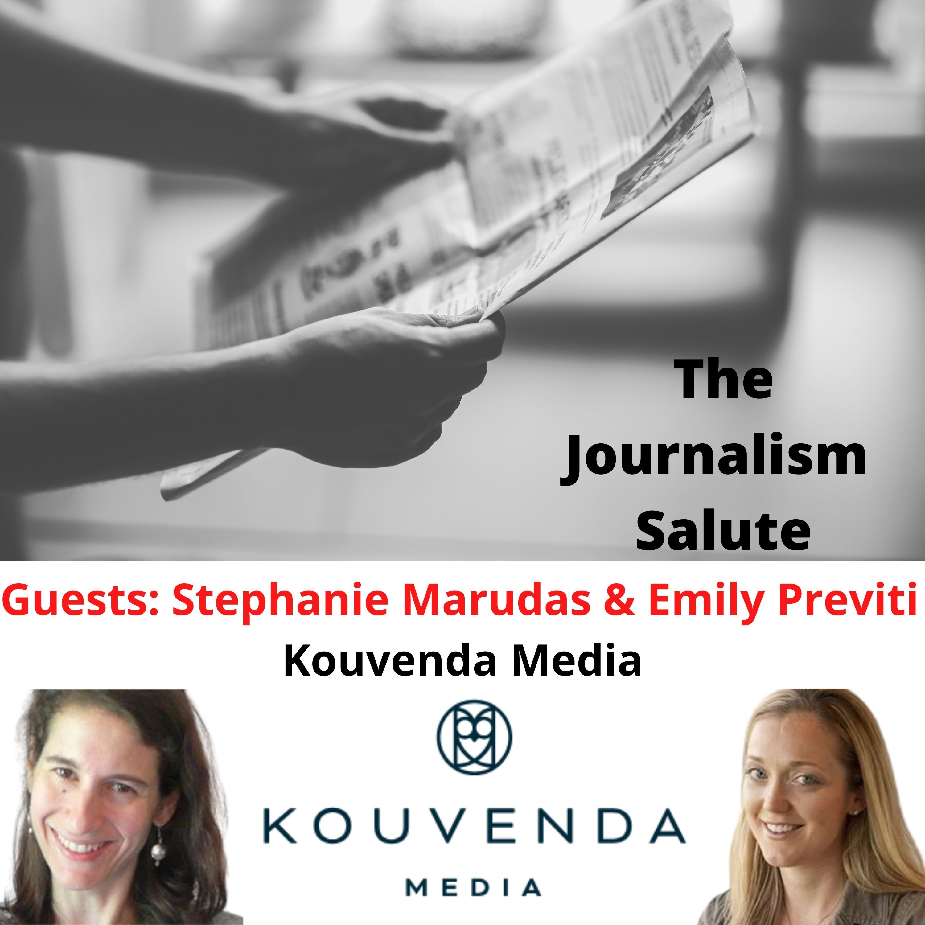 Stephanie Marudas and Emily Previti, Kouvenda Media