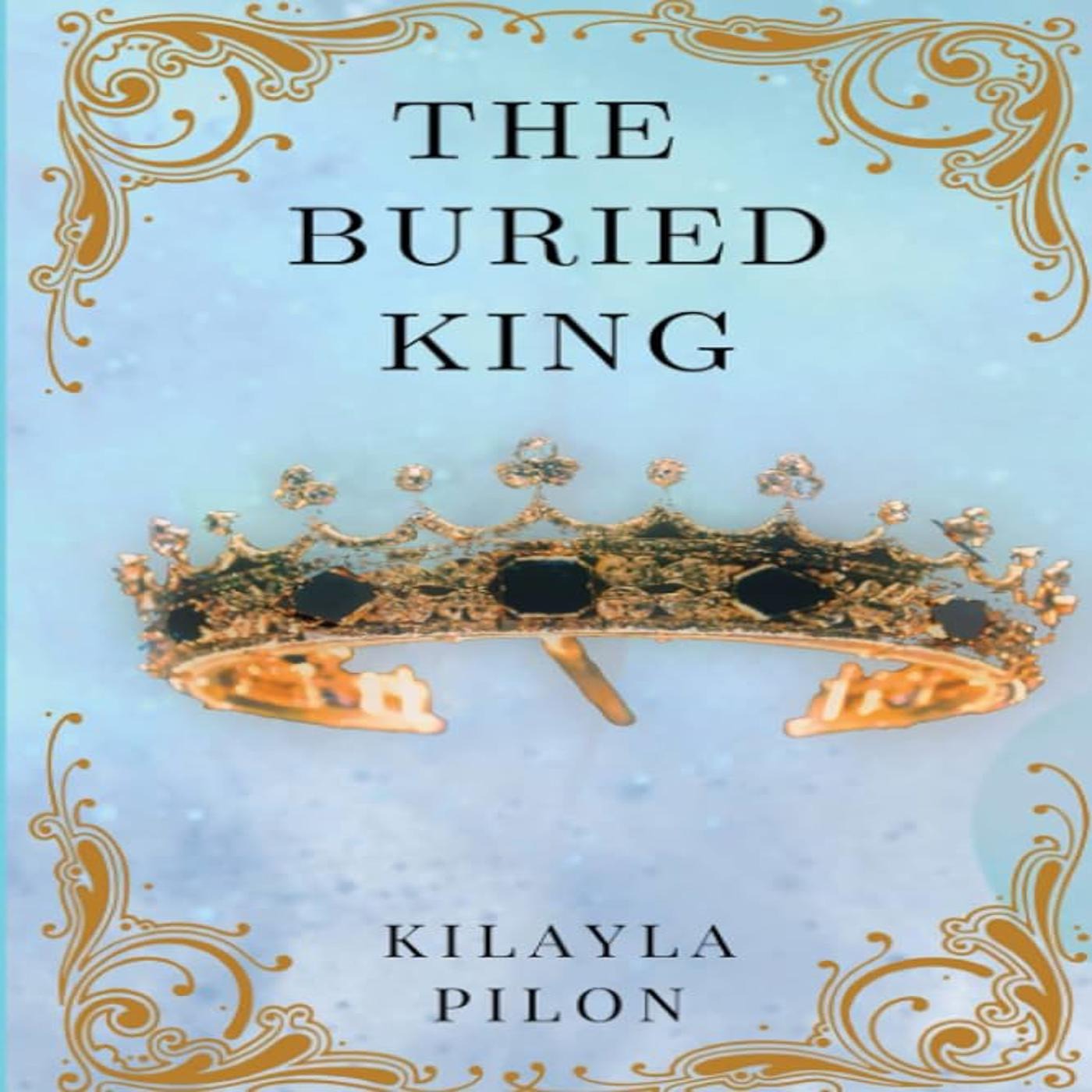 "The Buried King"