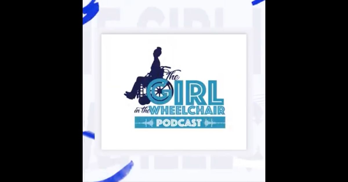 The Girl in the WheelChair Podcast w/ Destiny Jones RedCircle