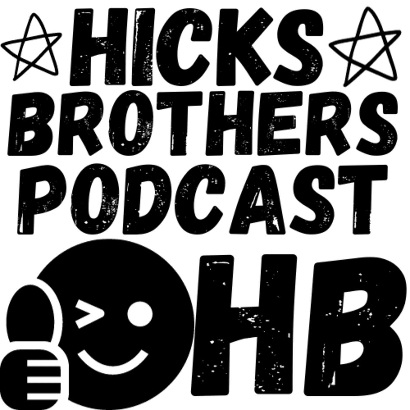 Hicks Brothers Podcast podcast artwork