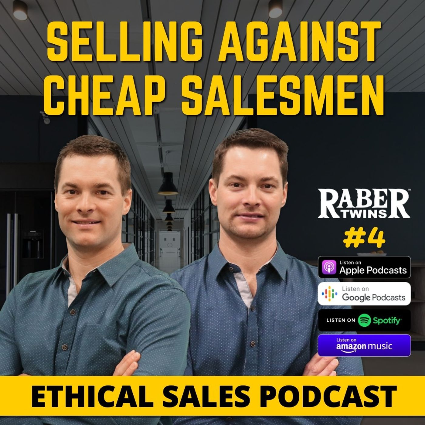 SELLING AGAINST CHEAP SALESMEN (And How To Keep Your Wife) by the Raber twins episode artwork