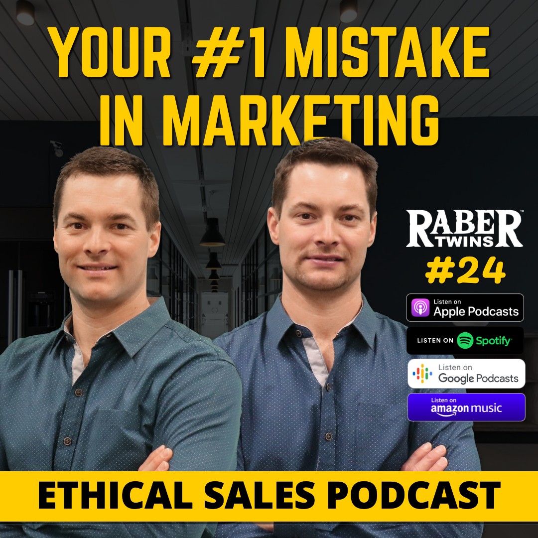 YOUR #1 MISTAKE IN MARKETING with the Raber twins episode artwork
