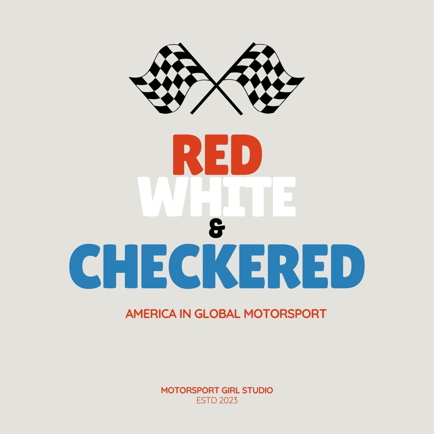 Red, White & Checkered: America in Global Motorsport podcast artwork