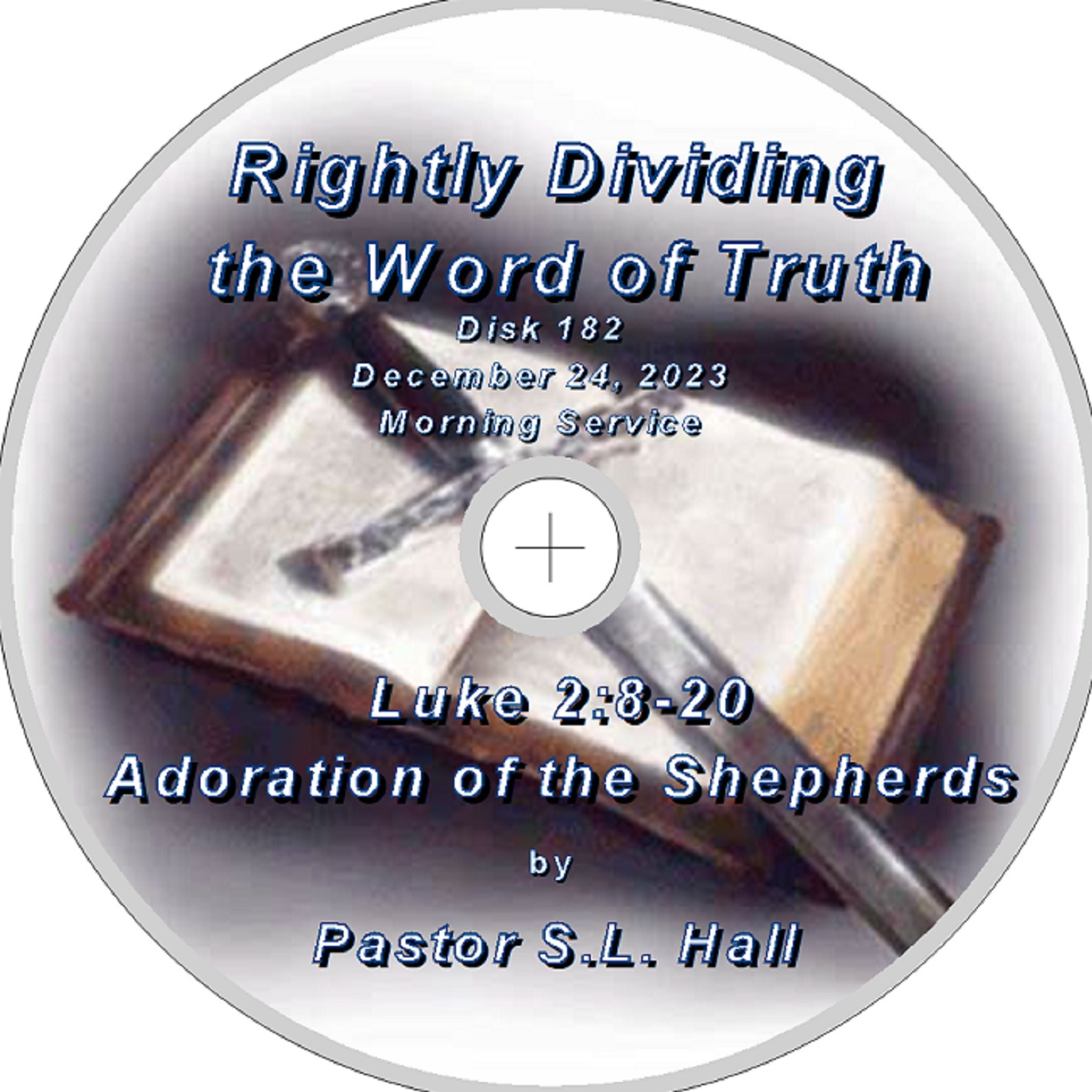 Rightly Dividing The Word of Truth 182  December 24, 2023 Morning Service episode artwork