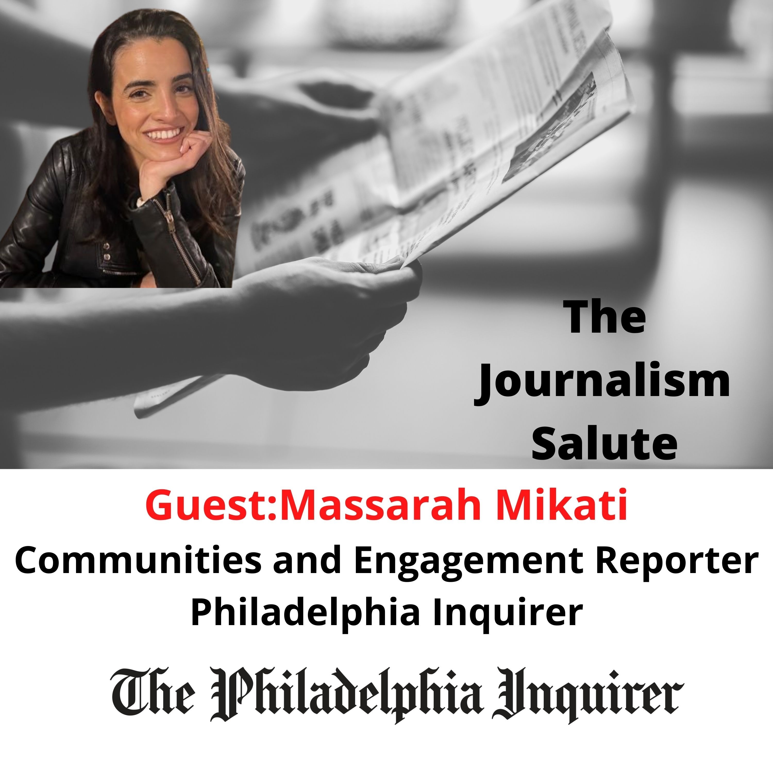 Massarah Mikati, Communities and Engagement Reporter: Philadelphia Inquirer