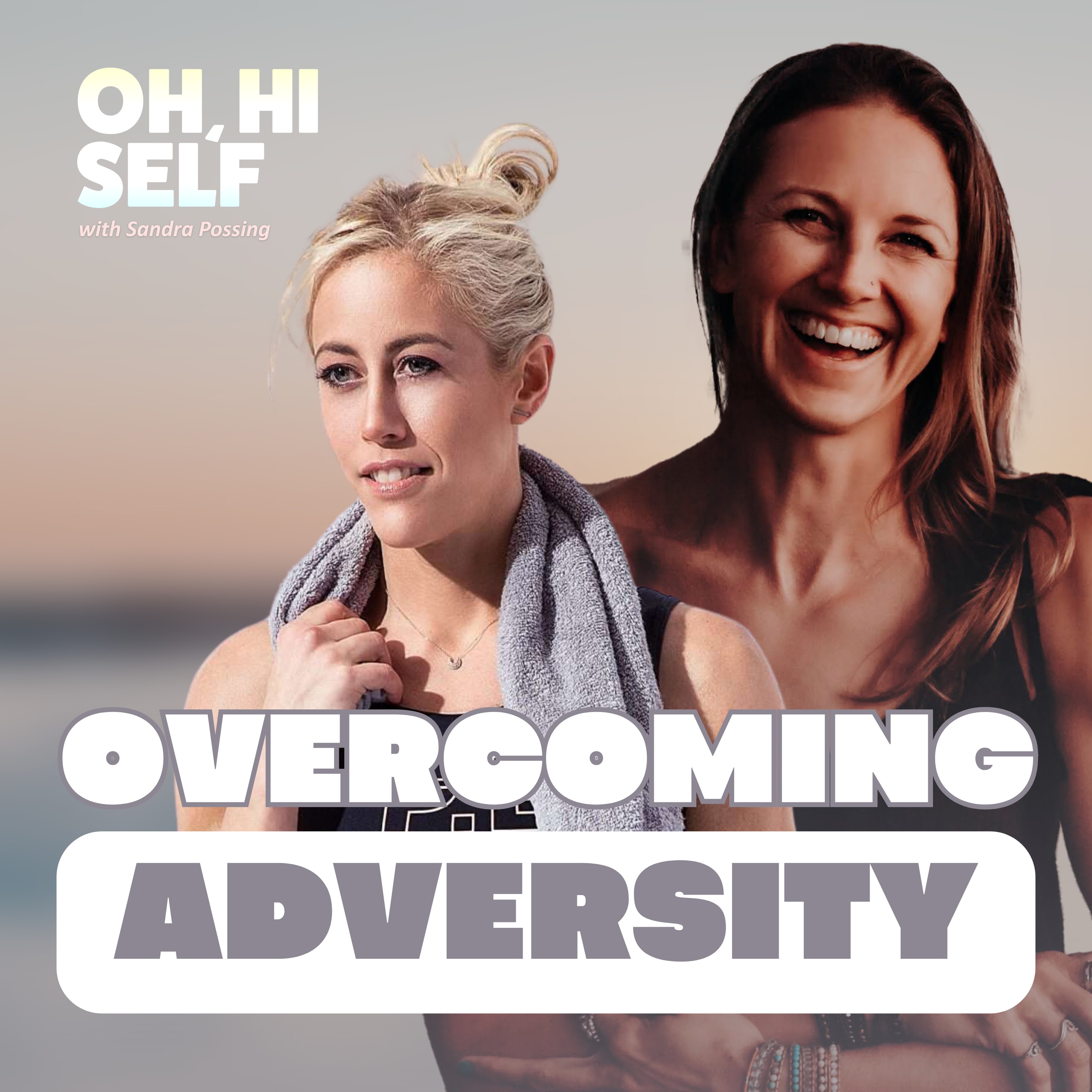 OH, HI SELF w. Sandra Possing