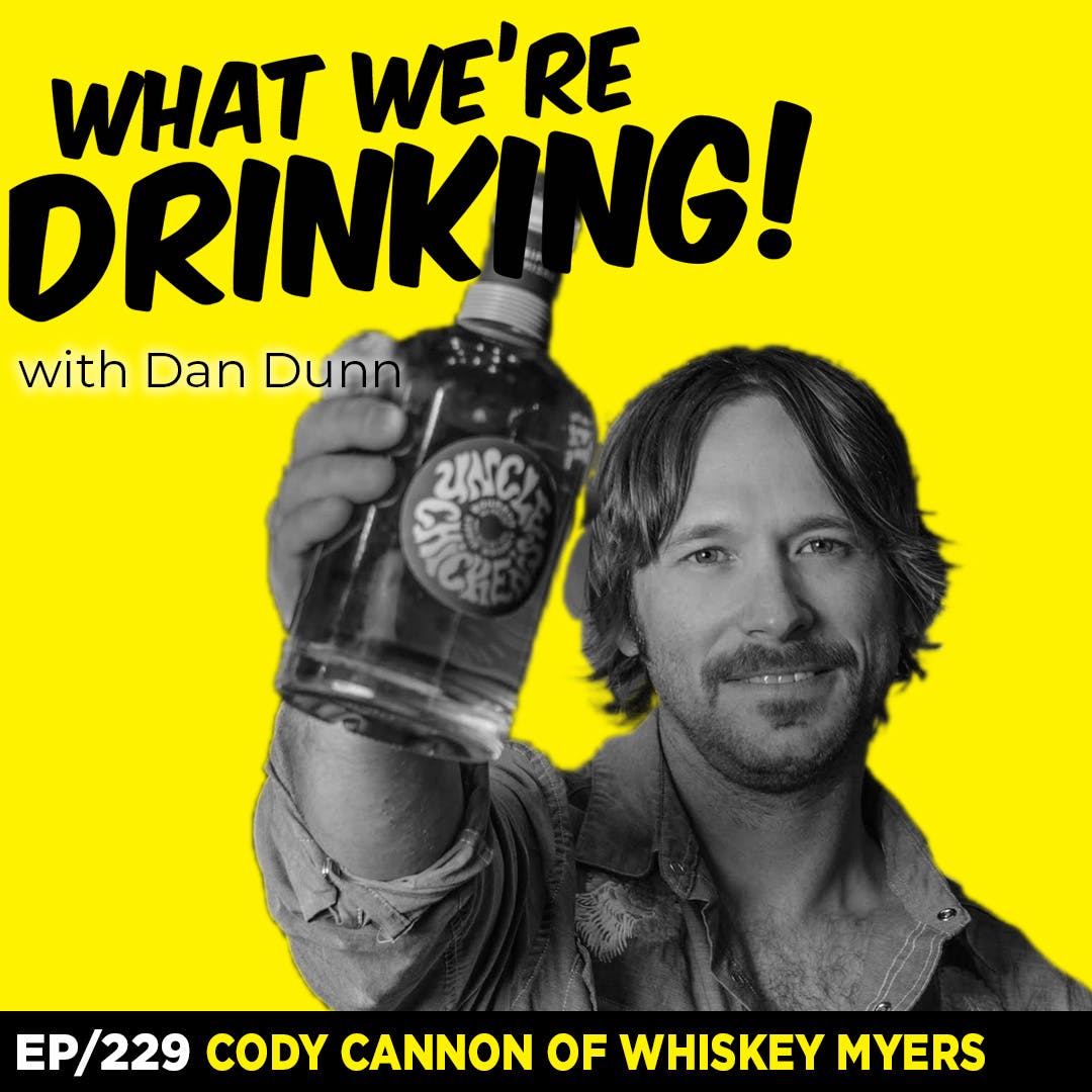 229. Cody Cannon of Whiskey Myers