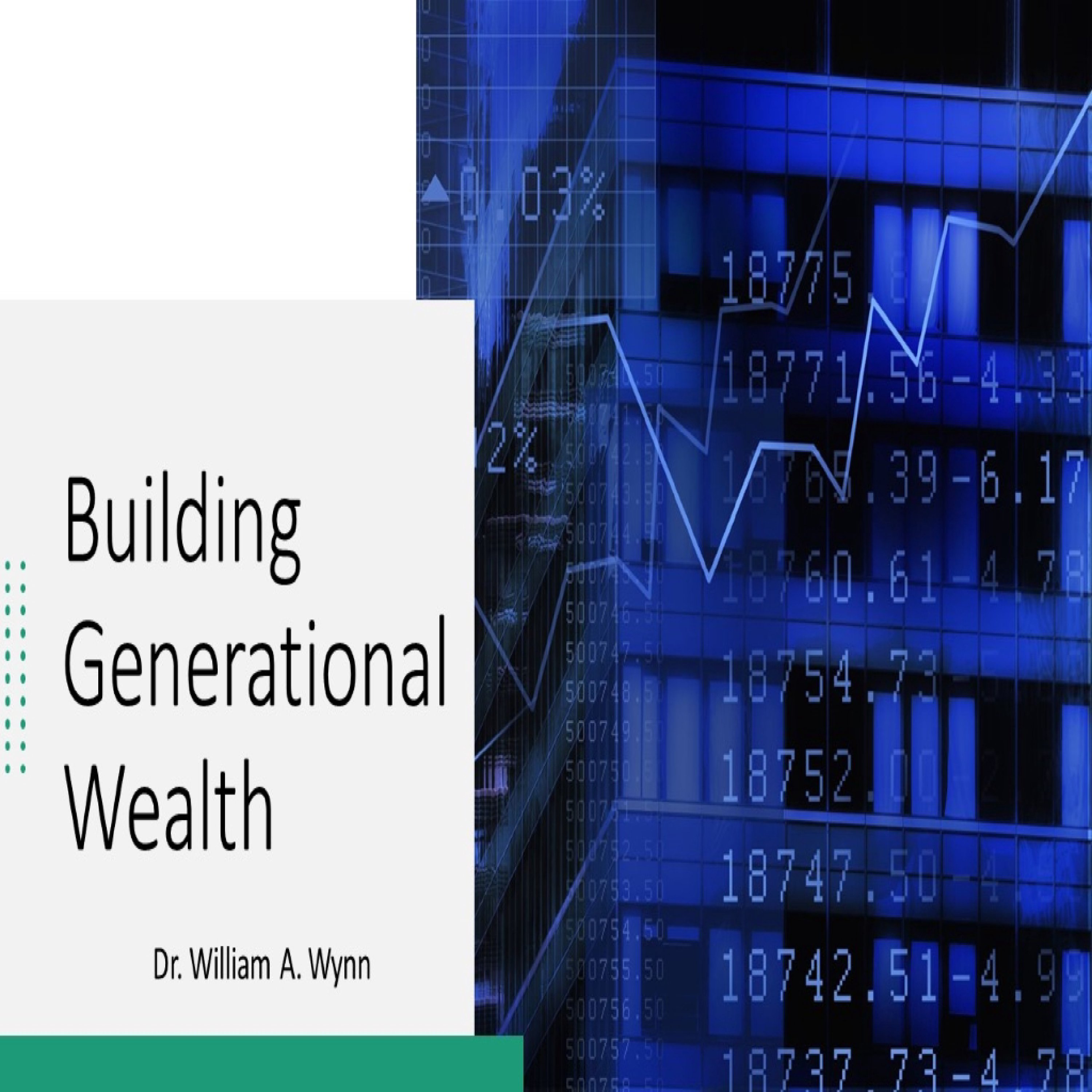 Building Generational Wealth podcast artwork