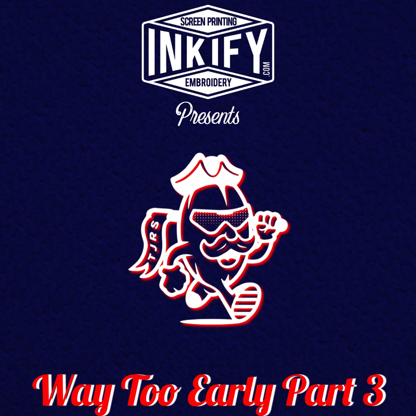 Episode 106: Way Too Early Part 3