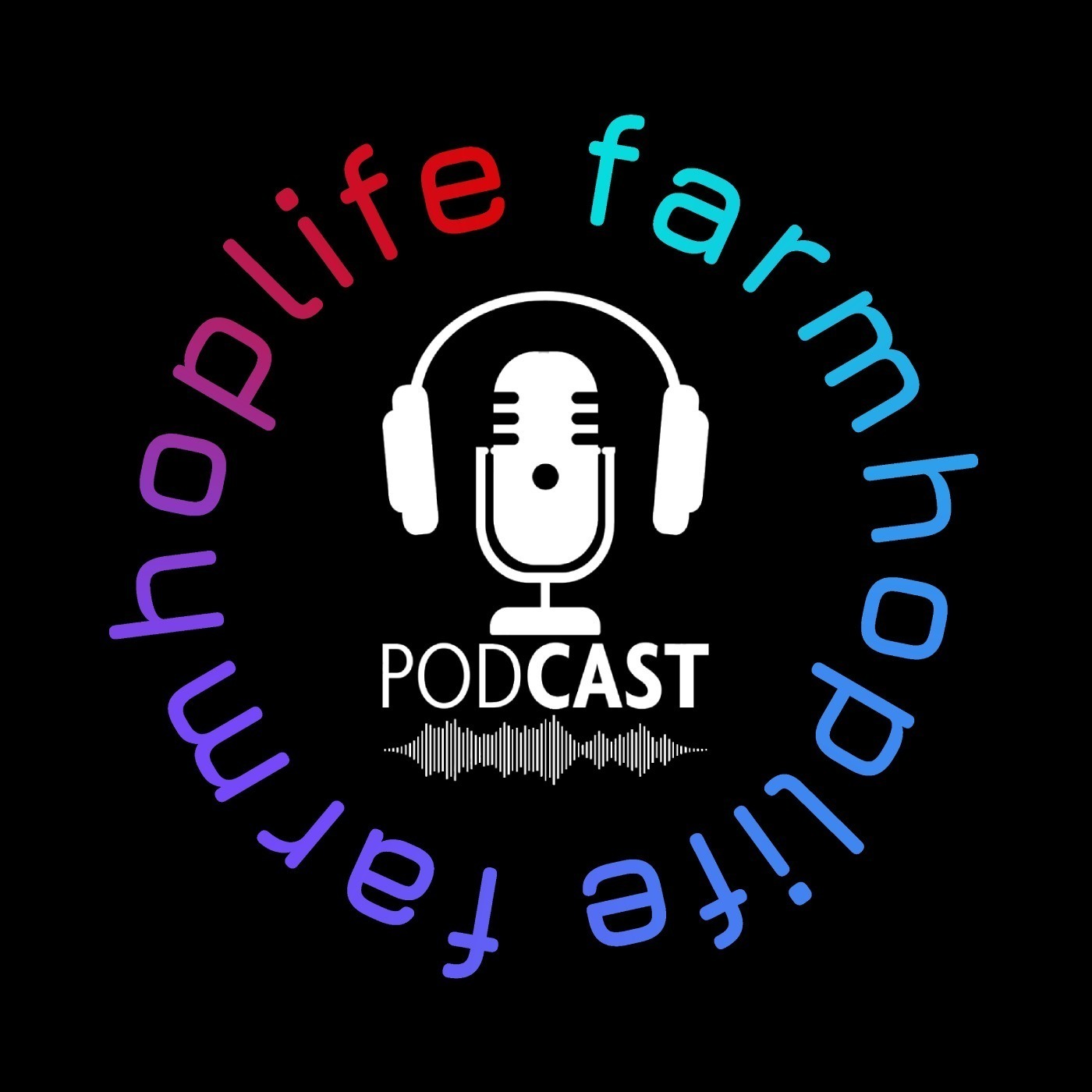 FarmHopLife Podcast