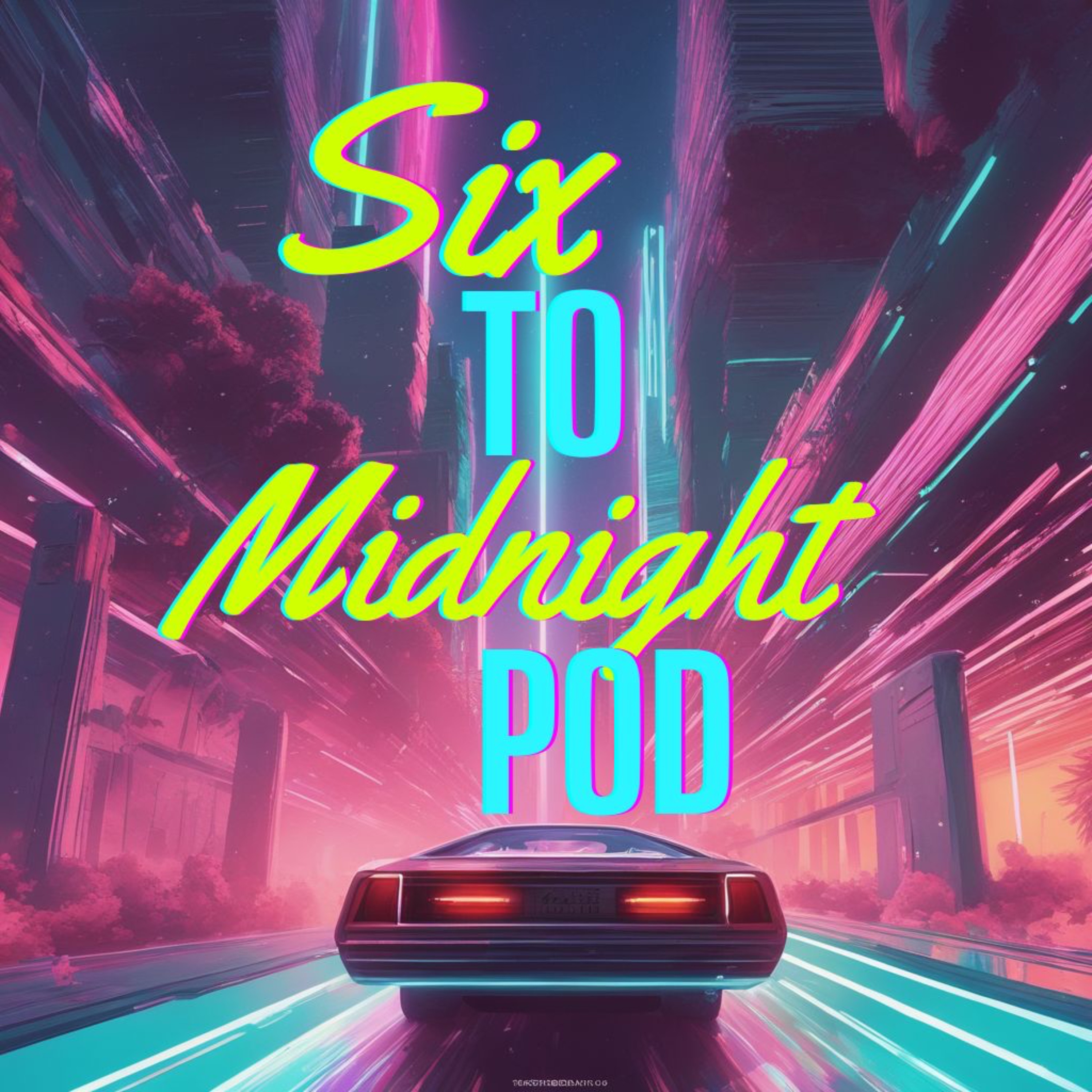 Six to Midnight