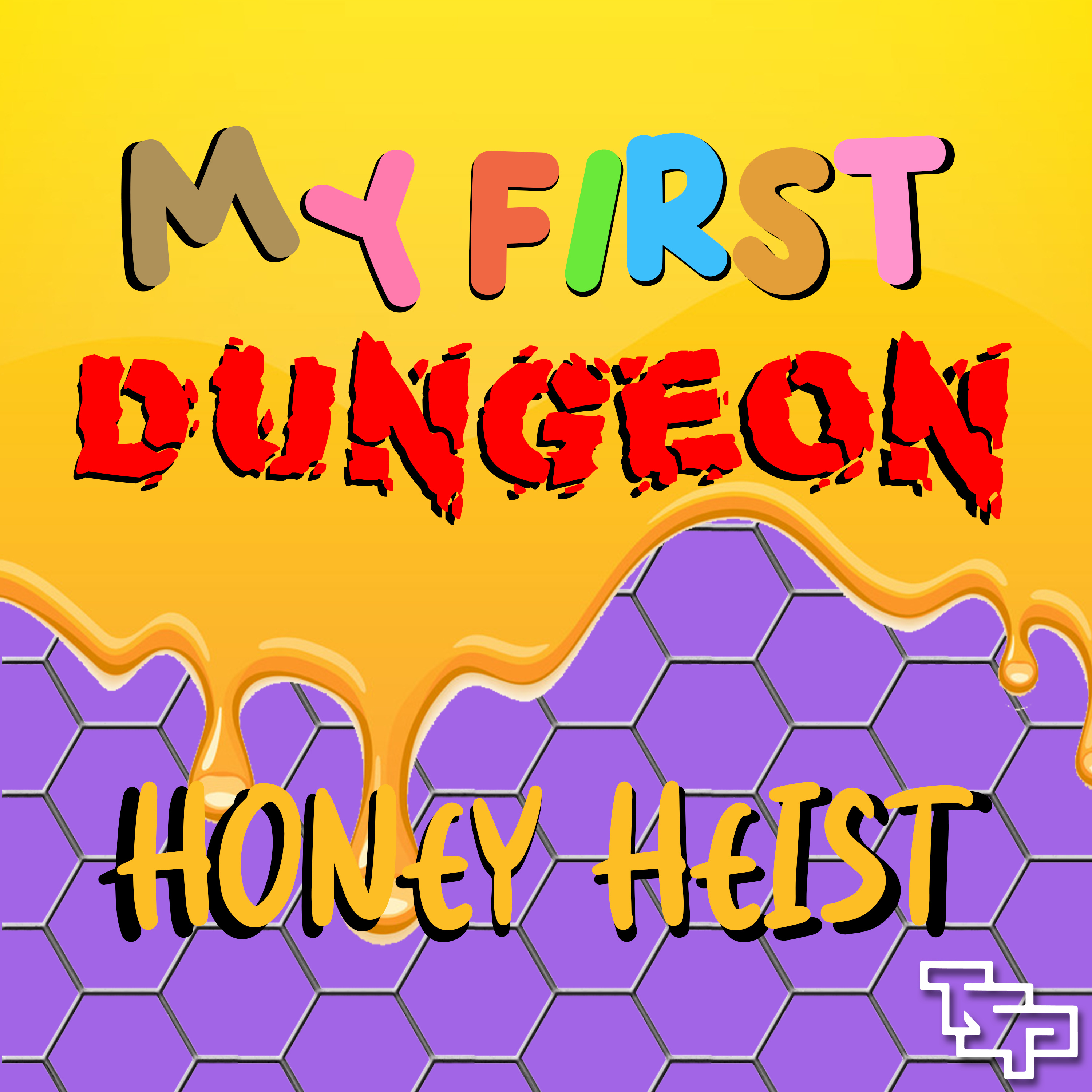 My First Dungeon: Honey Heist (Season 2)