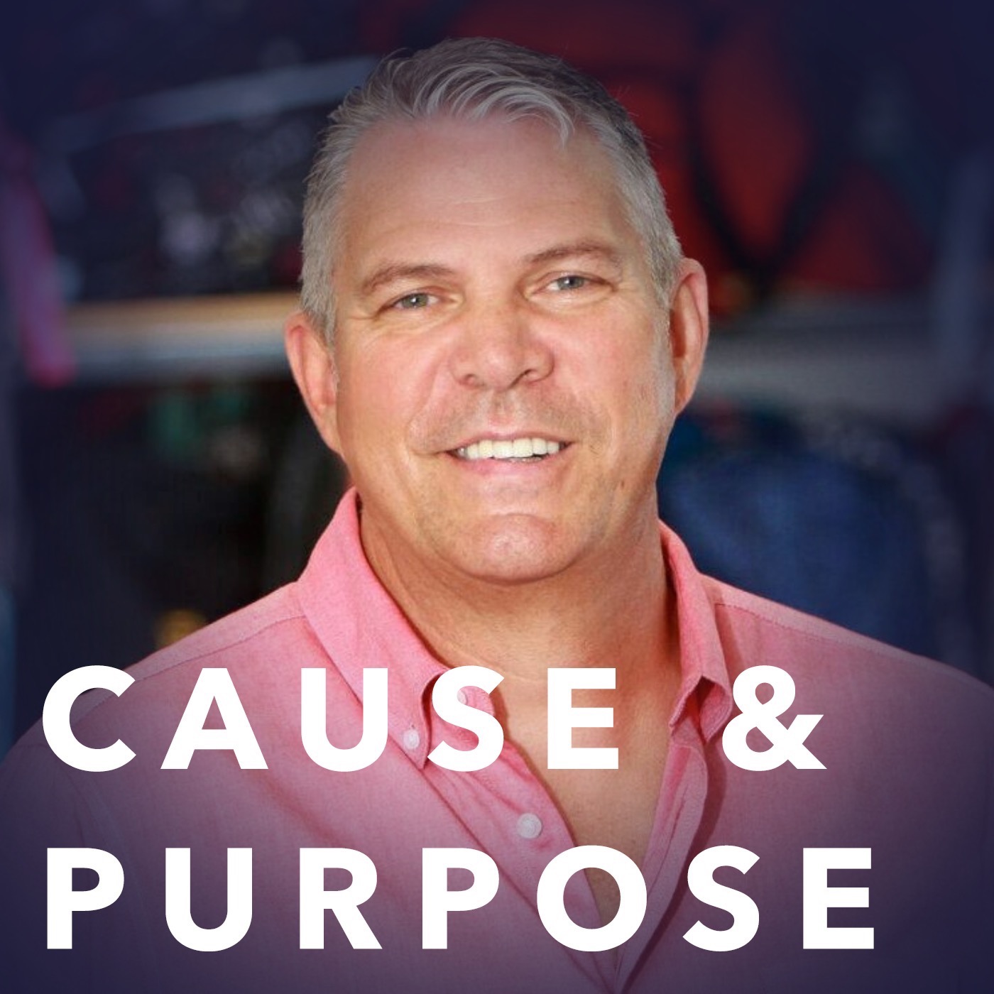 Cause & Purpose