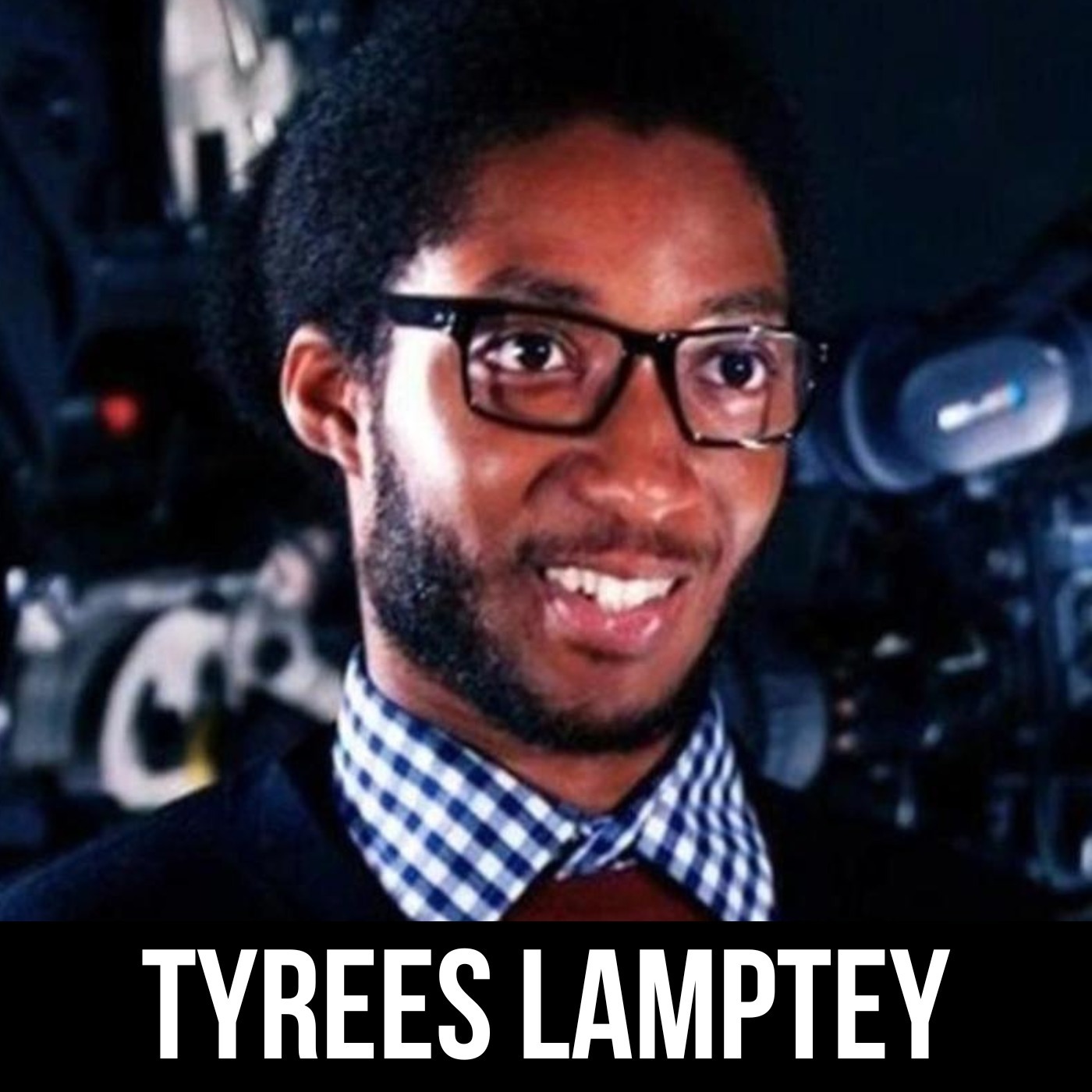 #287 Tyrees Lamptey - Hidden Racism in The Film Industry