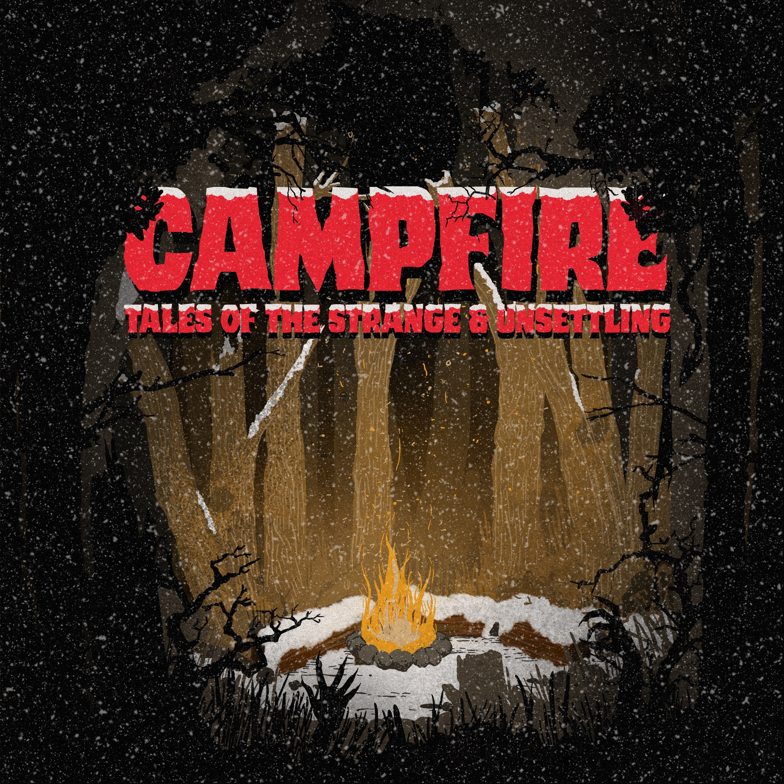 Campfire: Tales of the Strange and Unsettling