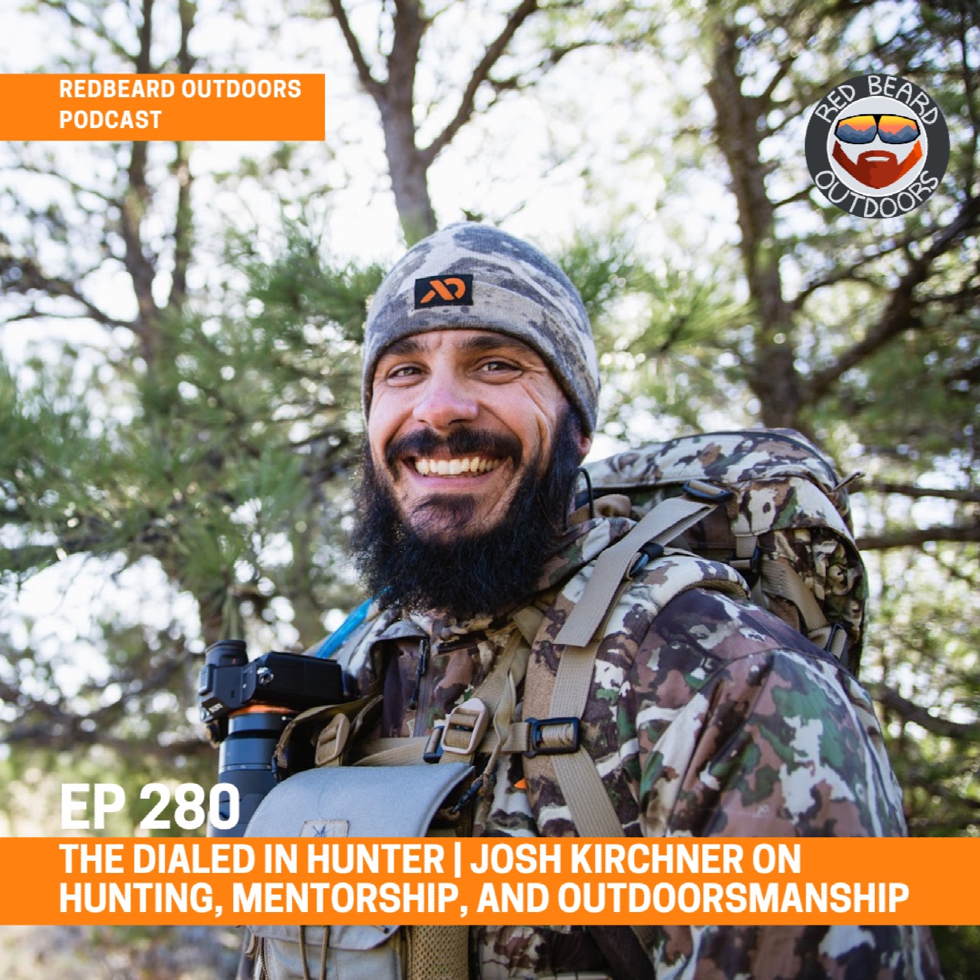 280.  The Dialed In Hunter | Josh Kirchner on Hunting, Mentorship, and Outdoorsmanship