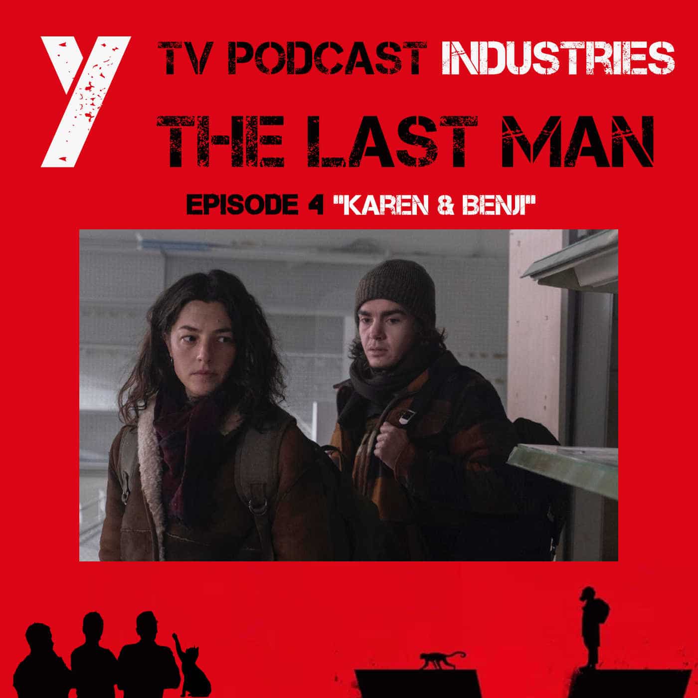 Y The Last Man Episode 4 "Karen and Benji" Podcast on TV Podcast Industries
