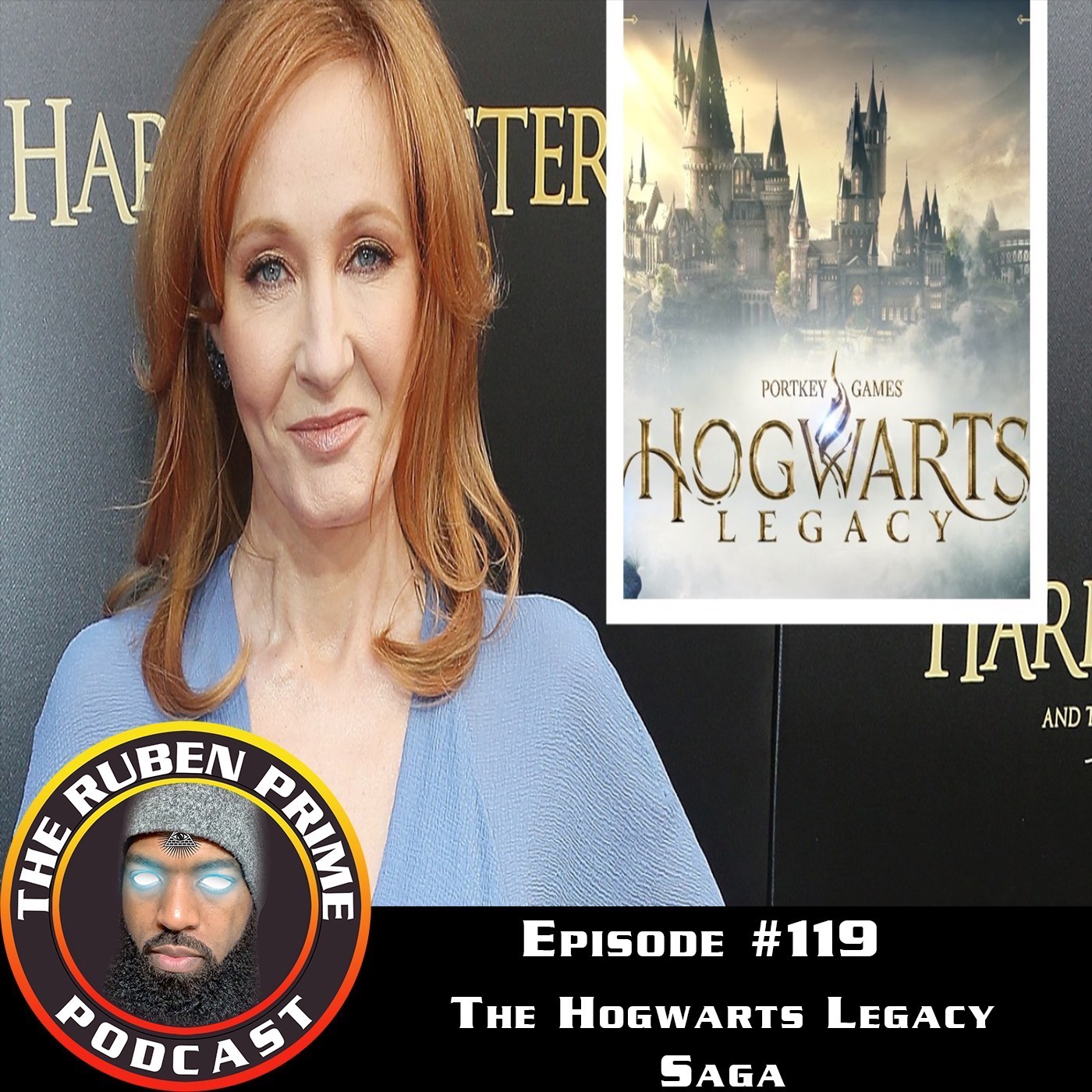 #119 - Woke Activists & the Hogwarts Legacy Saga: The RubenPrime Podcast episode artwork