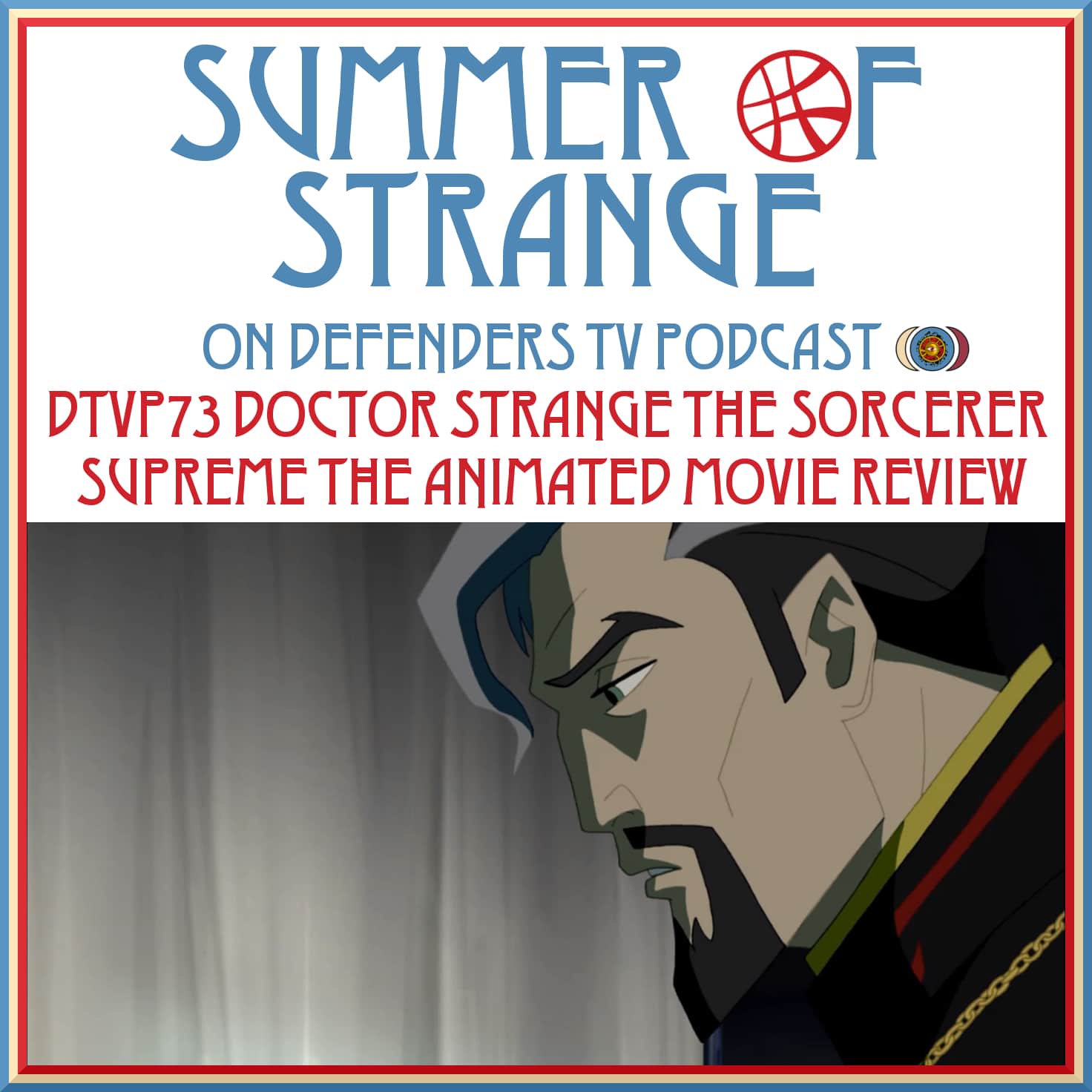 Doctor Strange Animated Movie Review