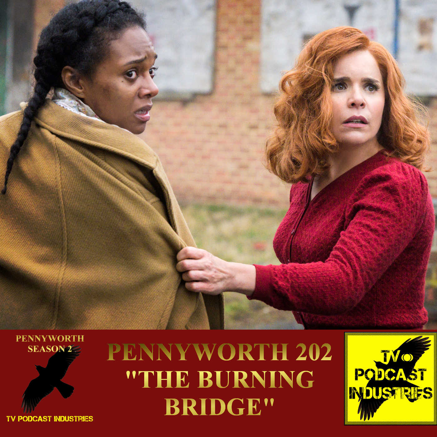 Pennyworth Season 2 Episode 2 "The Burning Bridge" Podcast by TV Podcast Industries