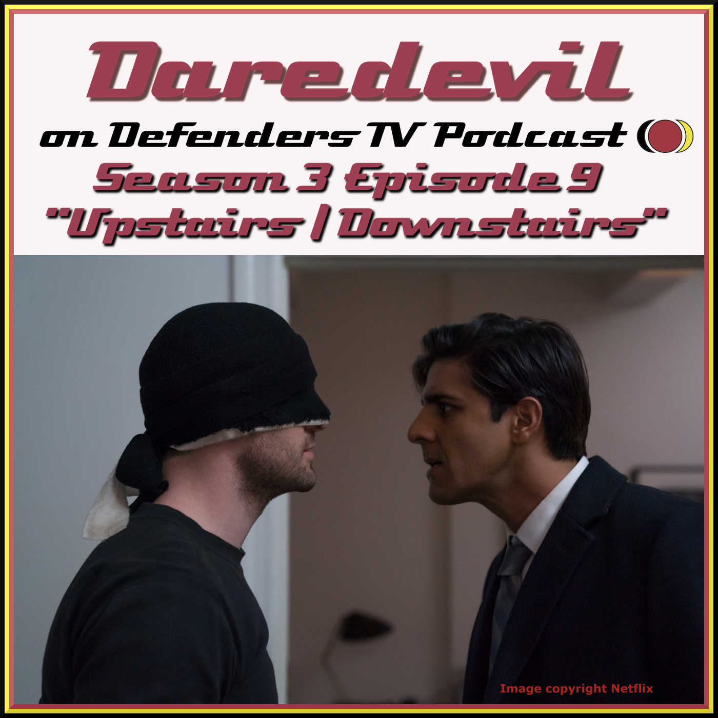 Daredevil Season 3 Episode 8 Review "Upstairs/Downstairs" by TV Podcast Industries episode artwork
